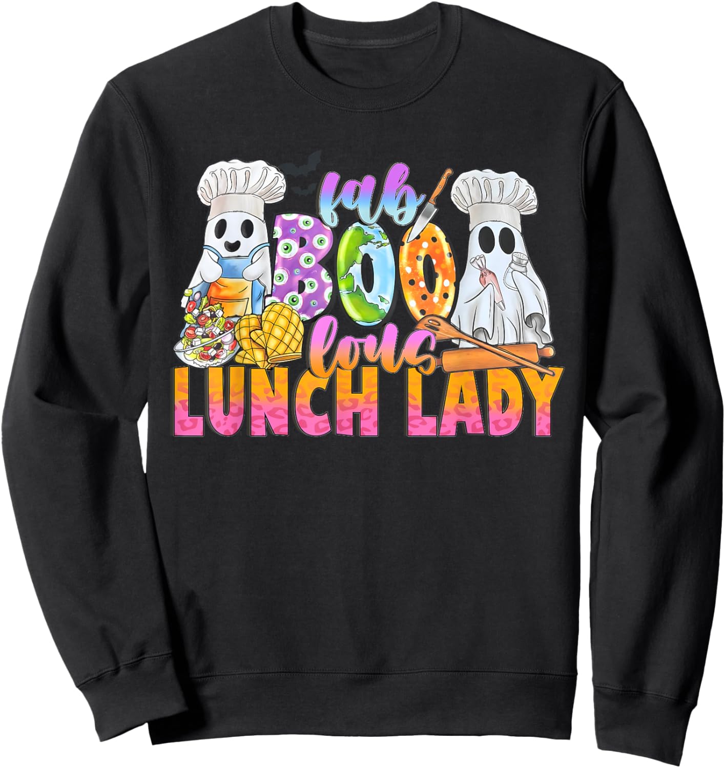 Faboolous Lunch Lady Halloween Shirt School Cafeteria Staff Sweatshirt - Sweatshirt | Black