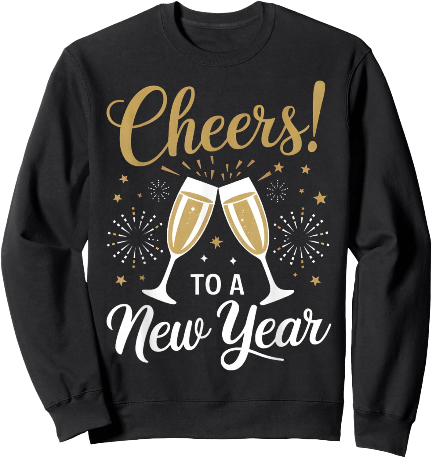 Cheers To A New Year Happy New Year 2026 Sweatshirt - Sweatshirt | Black