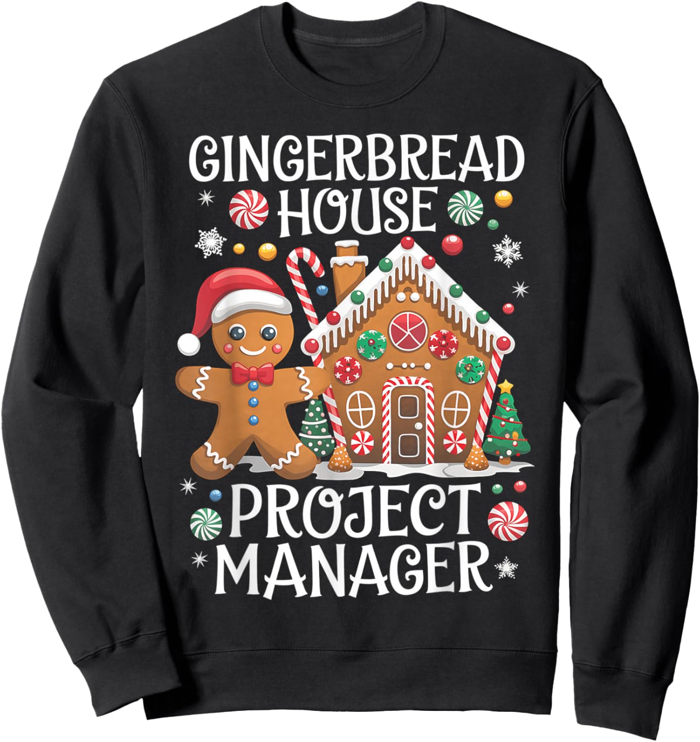 Gingerbread House Project Manager Cookie Baking Christmas Sweatshirt - Sweatshirt | Black