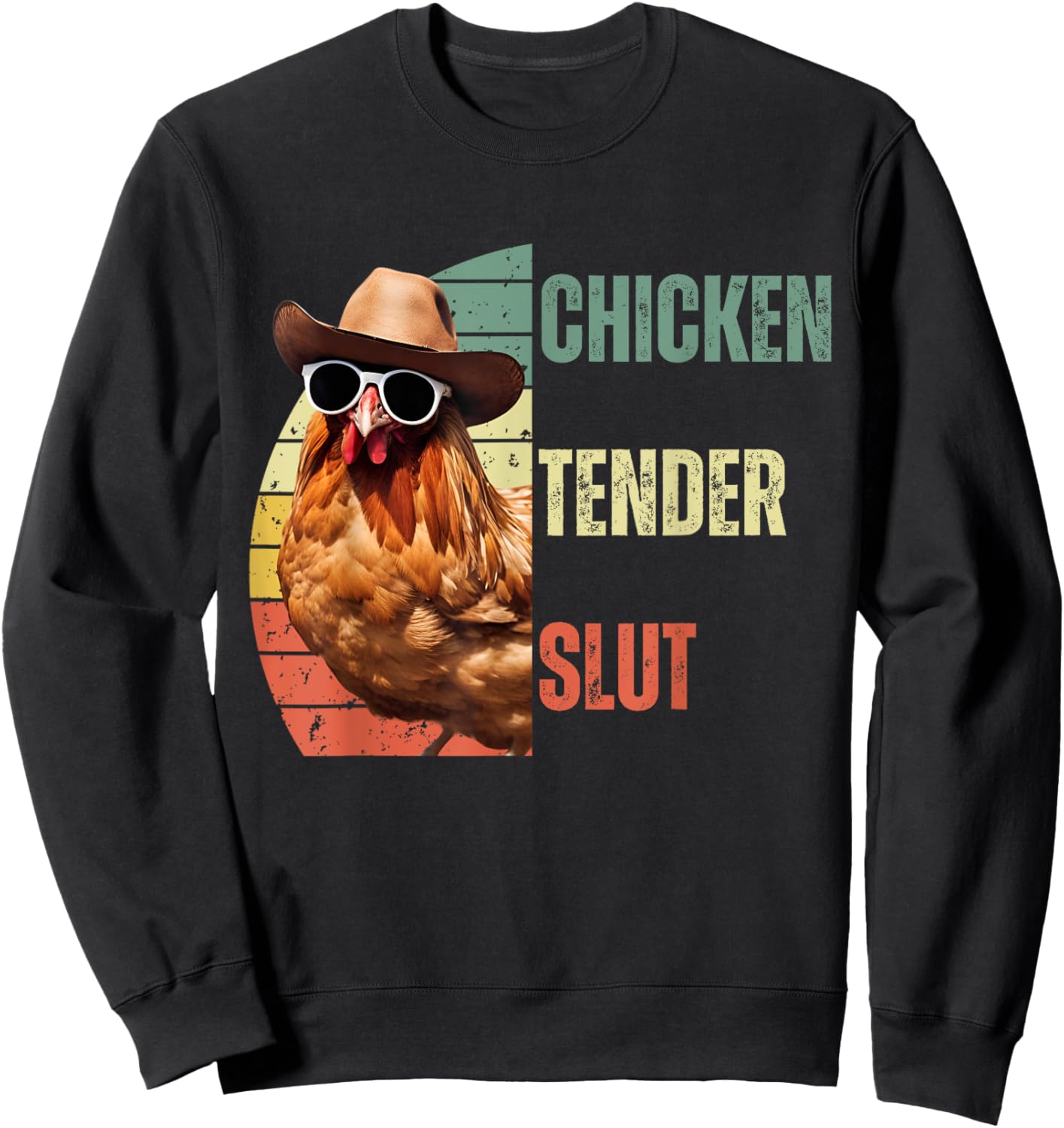 Chicken Tender Slut Sunglasses Retro Vintage Adult Humor Sweatshirt - Sweatshirt | Black
