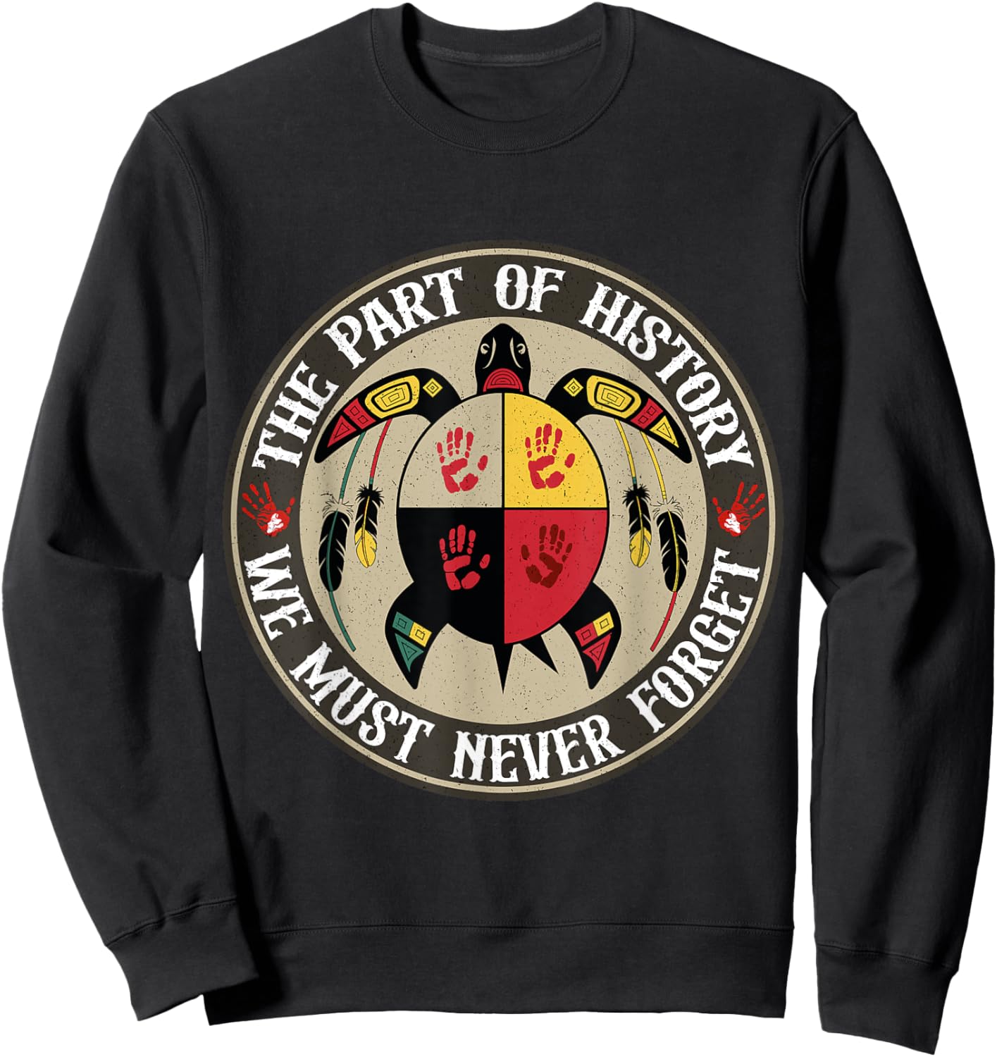 Medicine Wheel Turtle MMIW Native Americans Sweatshirt - Sweatshirt | Black