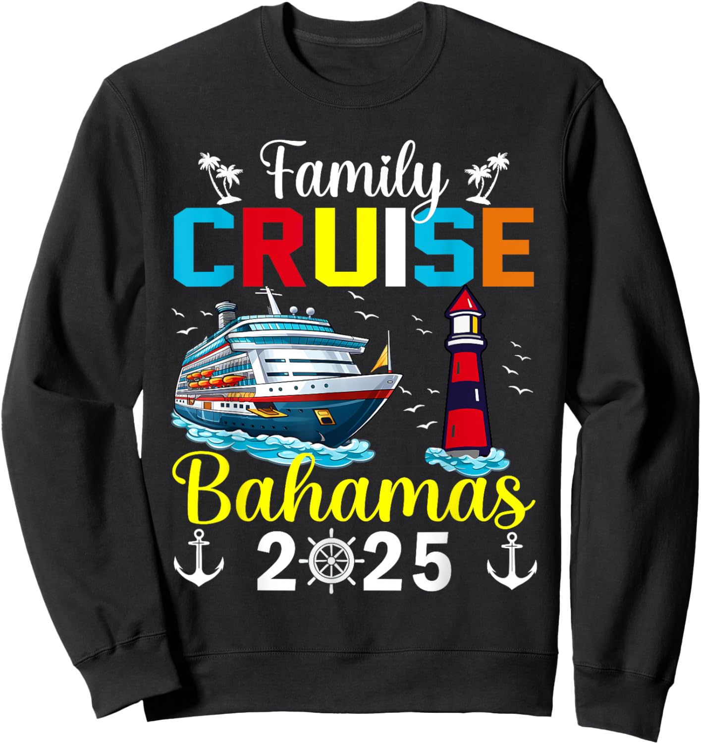 Bahamas Vacation Trip Matching Family Cruise Bahamas 2025 Sweatshirt - Sweatshirt | Black
