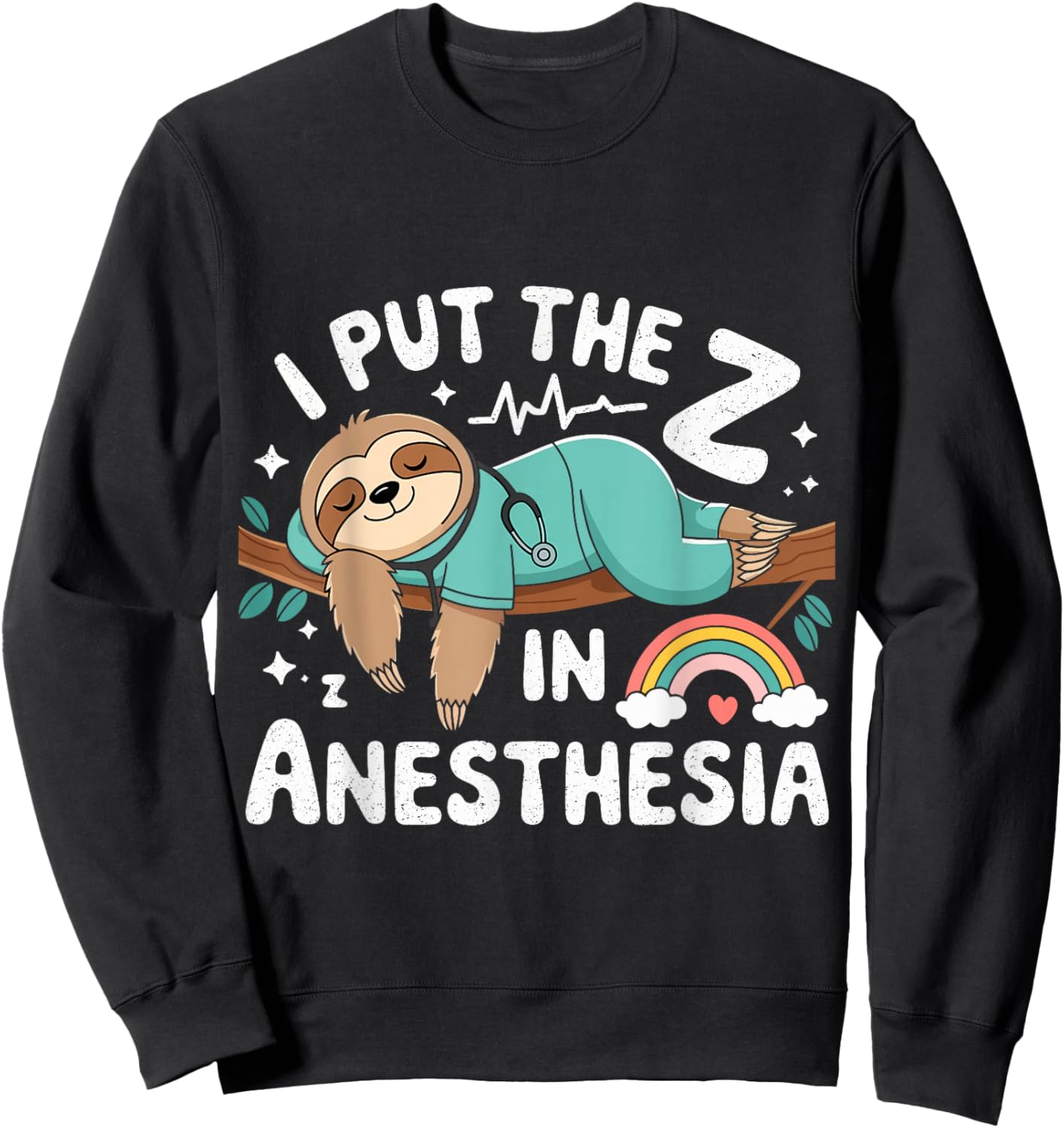 Funny I Put the Zz in Anesthesia Nurse Anesthesiologist Sweatshirt - Sweatshirt | Black