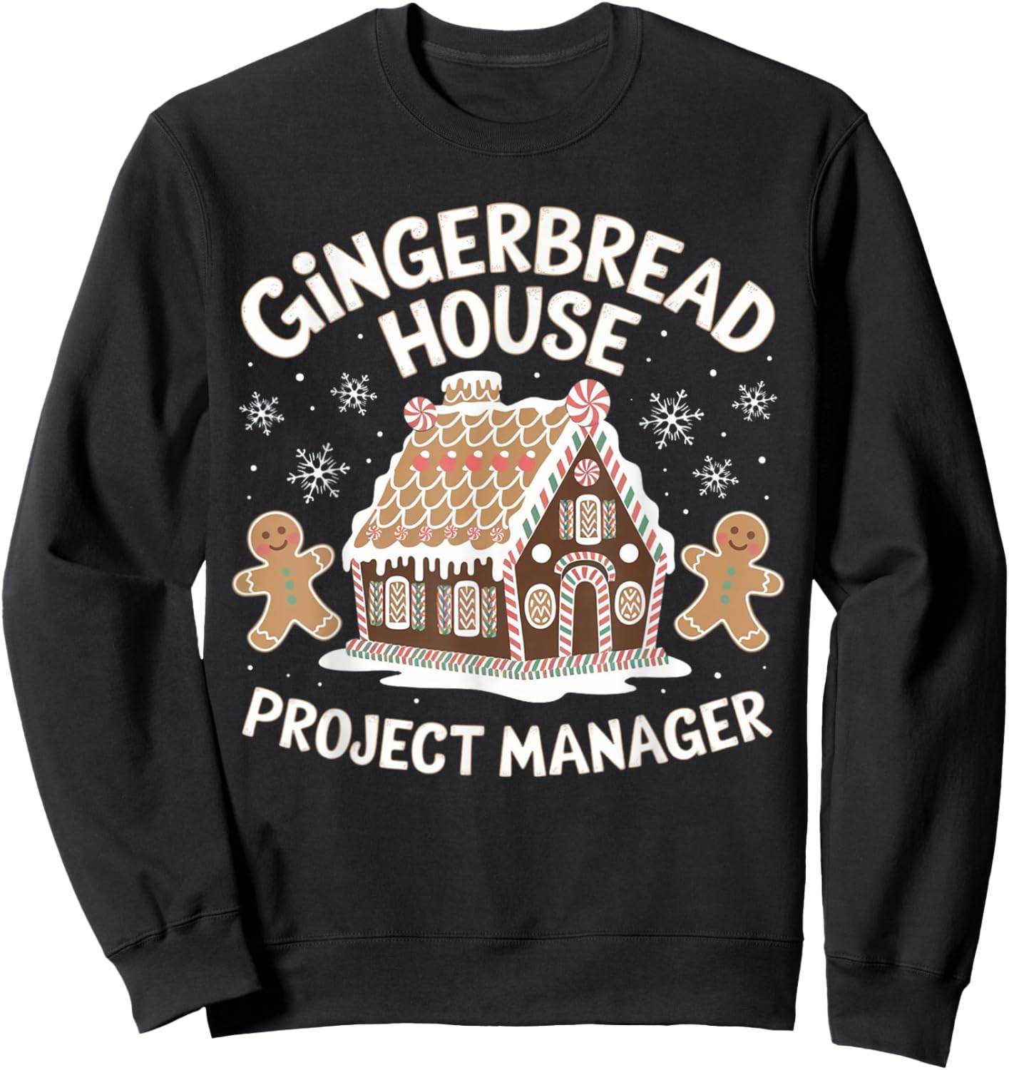 Gingerbread House Project manager Decorating Baking Xmas Sweatshirt - Sweatshirt | Black