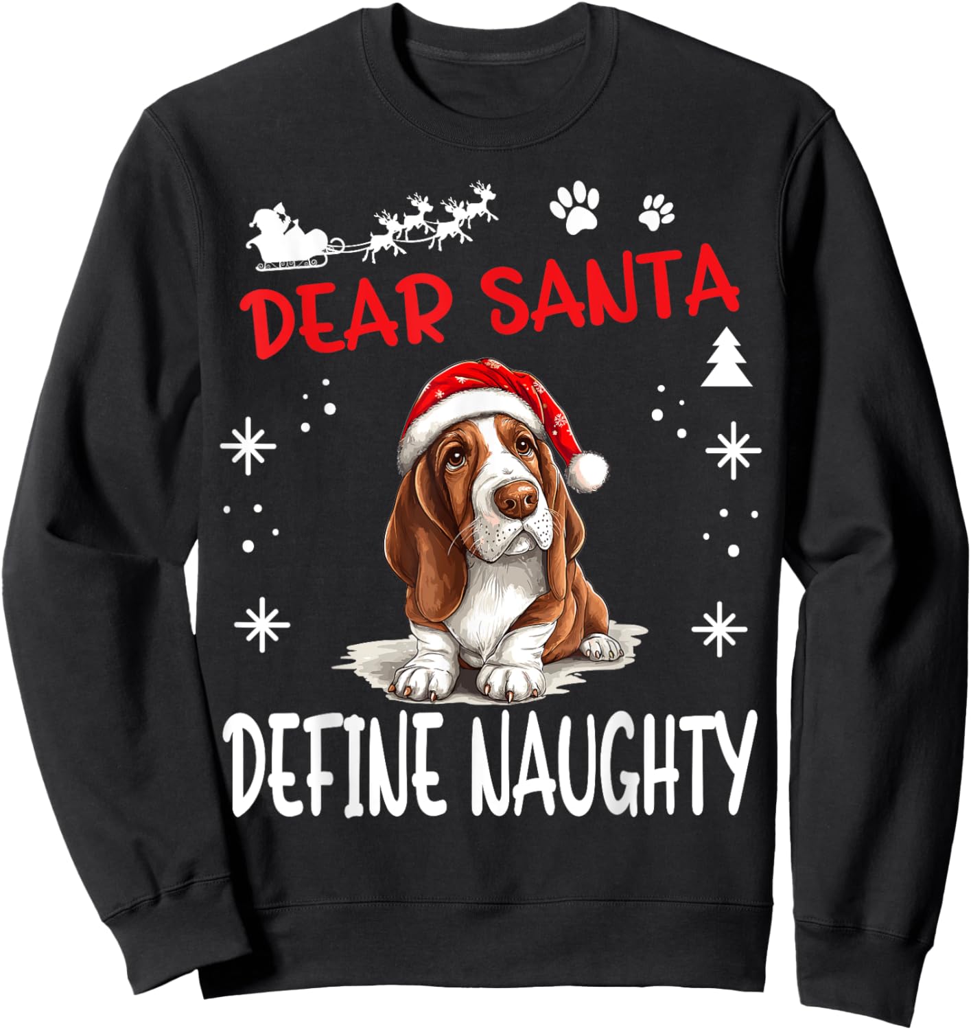 Cute Basset Hound Dog Christmas Dear Santa Define Naughty Men Women Kids Sweatshirt - Sweatshirt | Black