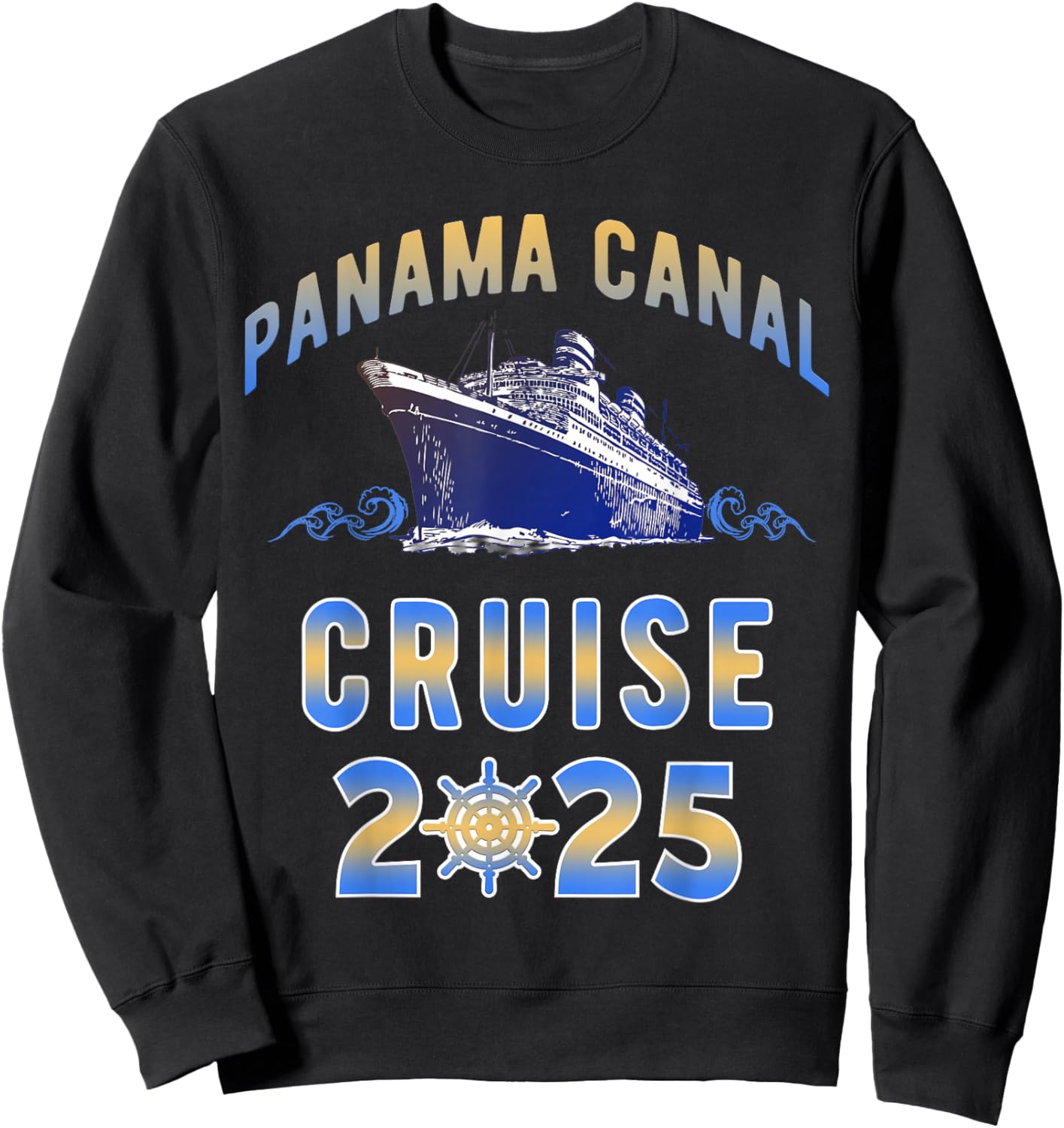 Panama Canal Cruise 2025 Sailing Cruising Matching Group Sweatshirt - Sweatshirt | Black