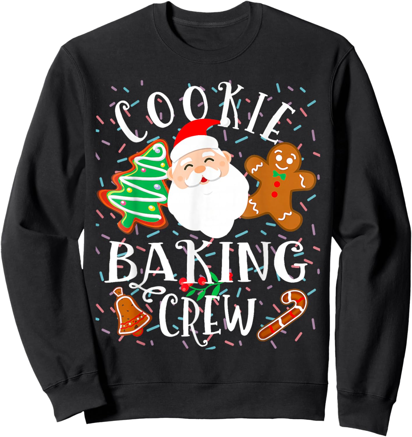 Christmas Cookie Baking Crew Cookie Crew Family Christmas Sweatshirt - Sweatshirt | Black