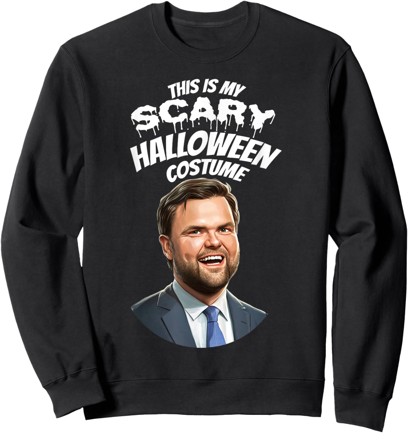 Funny Vance Scary Halloween Gag Vice President Costume Gag Sweatshirt - Sweatshirt | Black