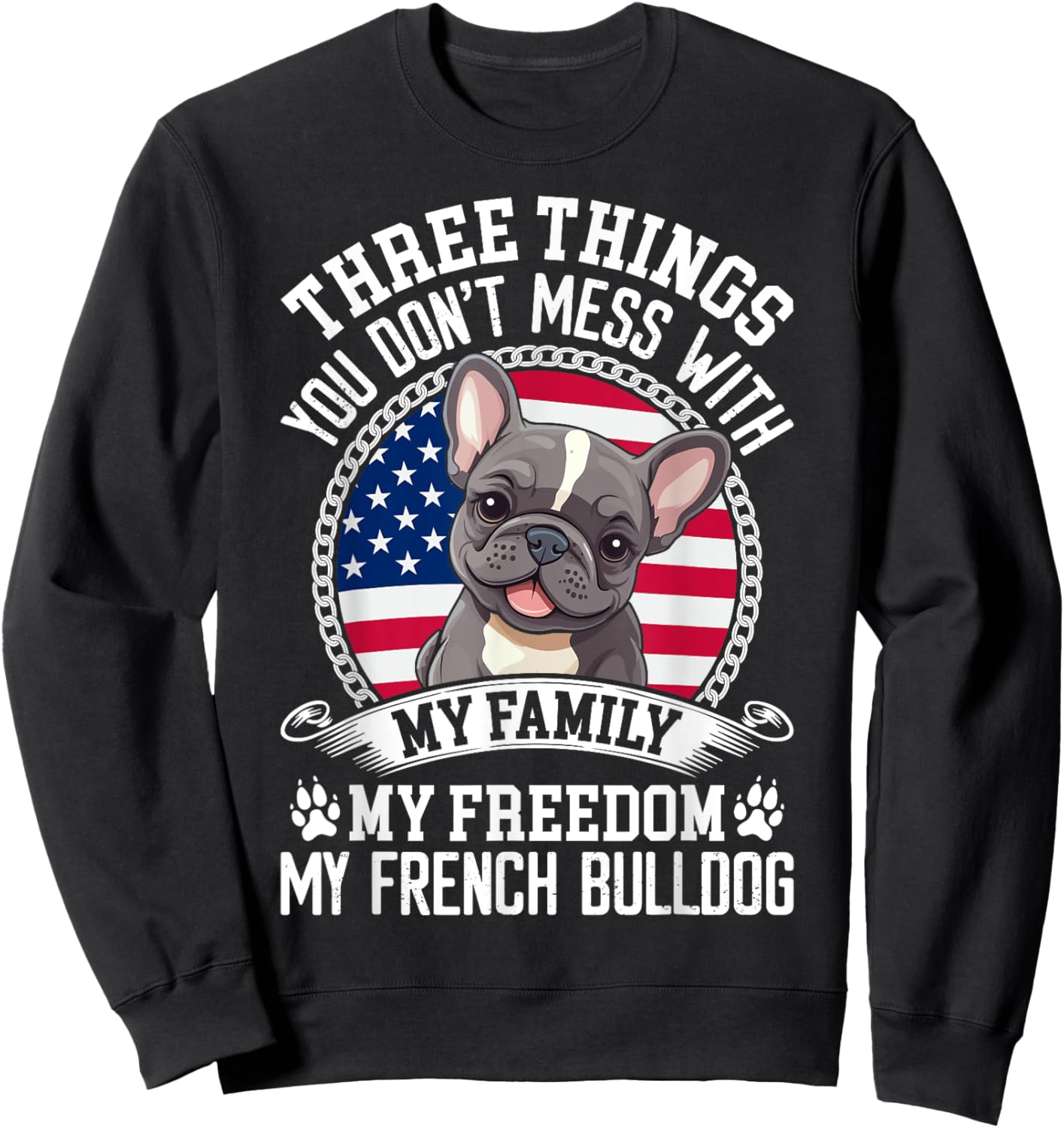 Patriotic French Bulldog American Flag Dog Paw 4th Of July Men Women Kids Sweatshirt - Sweatshirt | Black