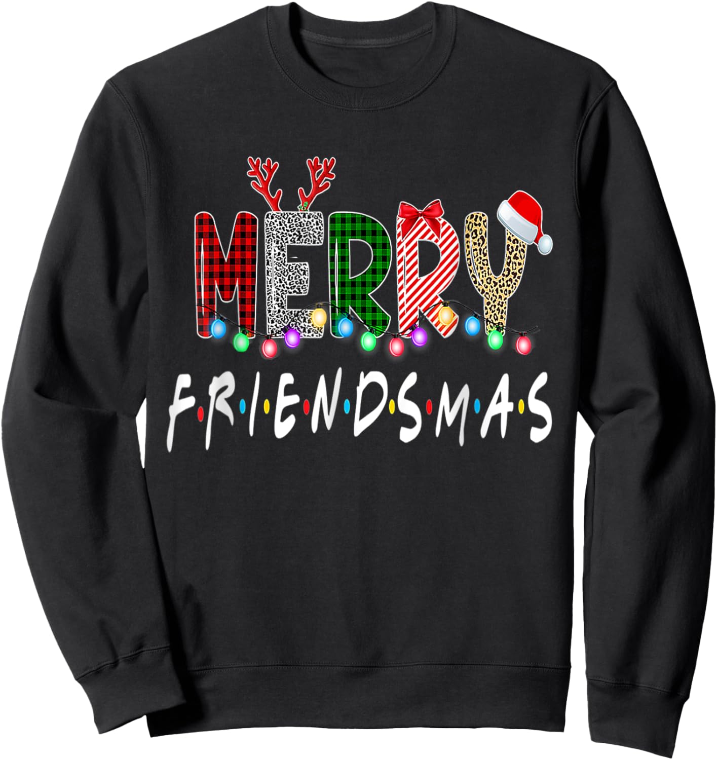 Merry Friendsmas Friends Christmas Matching Xmas Gifts Black Sweatshirt - Sweatshirt | Black