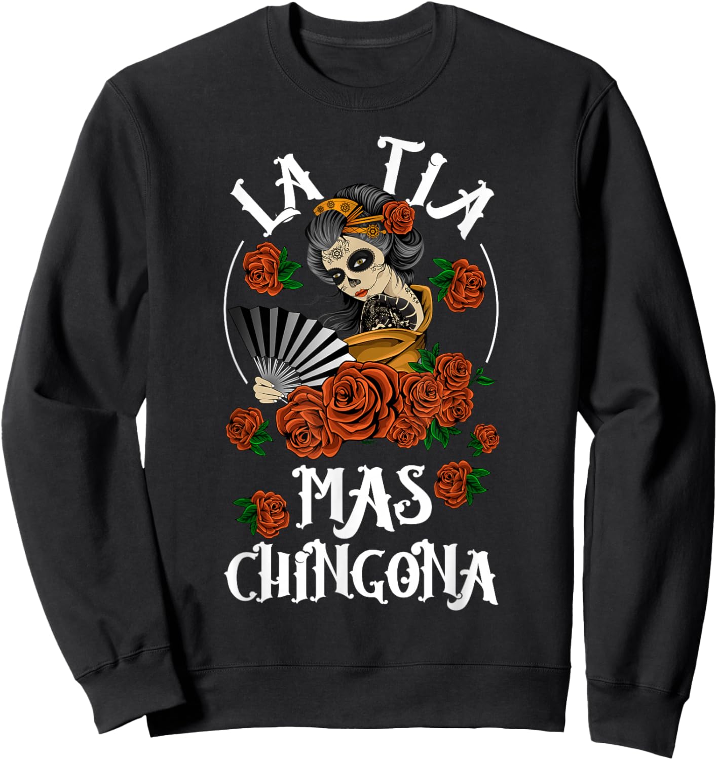 La Tia Mas Chingona Tia Aunt Tia Auntie Sweatshirt - Sweatshirt | Black