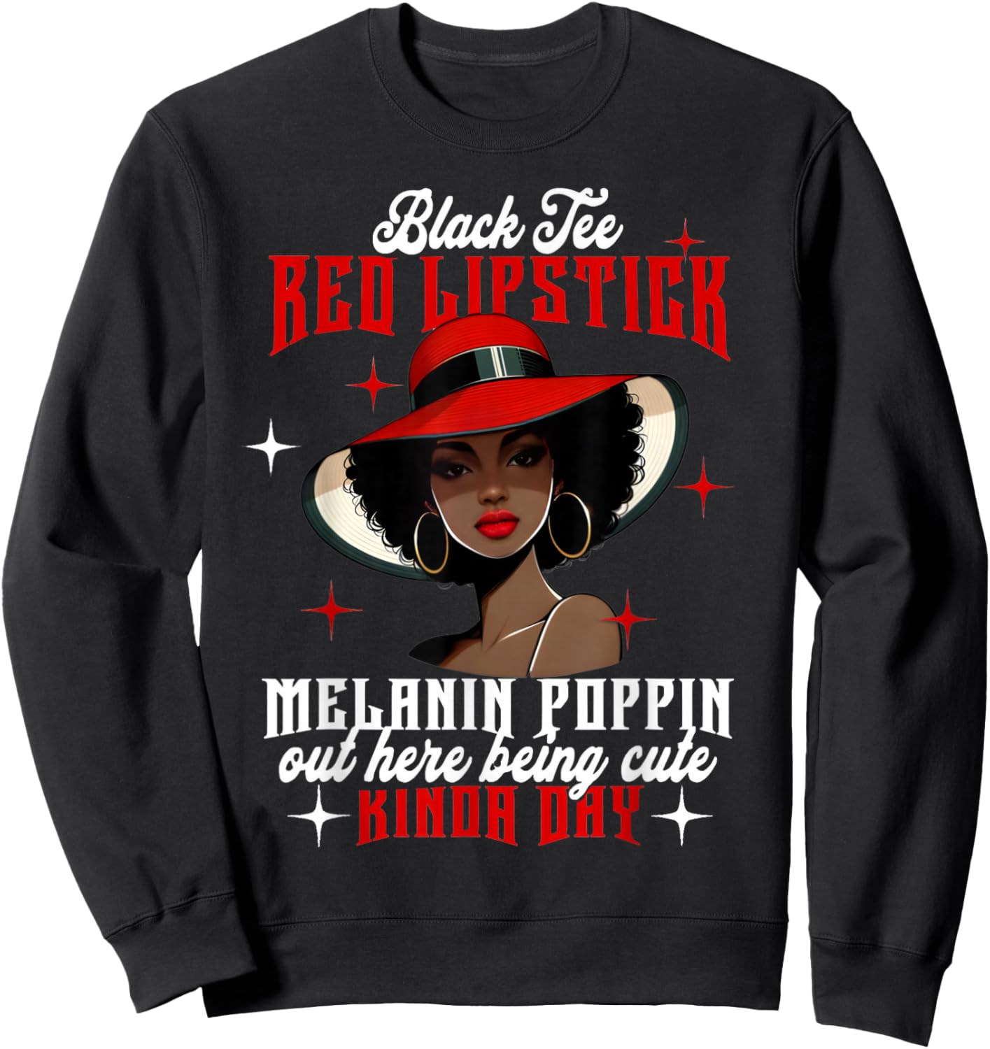 Black Red Lipstick Melanin Poppin Black History Women Sweatshirt - Sweatshirt | Black
