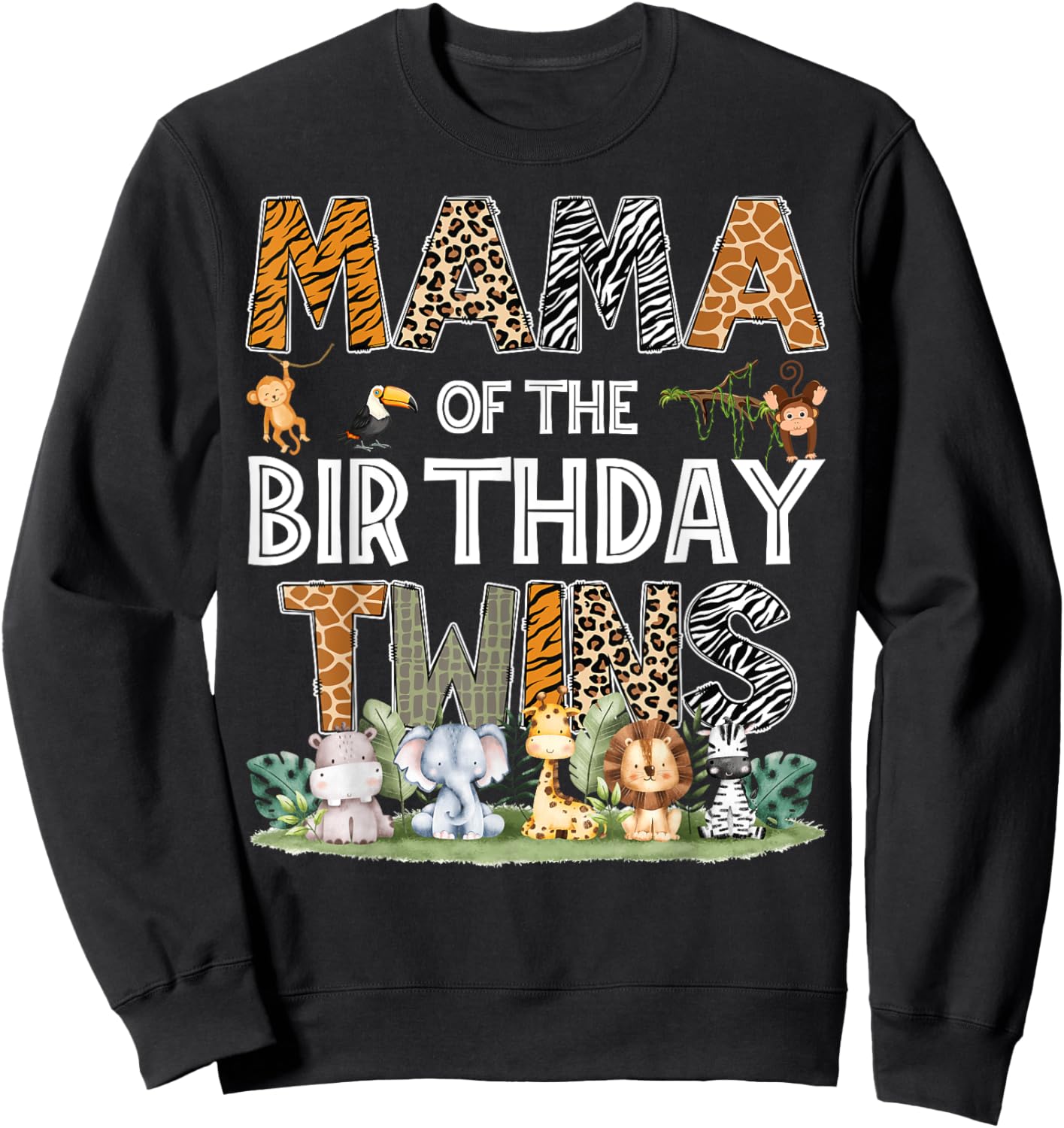 Mama Of The Birthday Twins Safari Wild One Zoo Animal Sweatshirt - Sweatshirt | Black