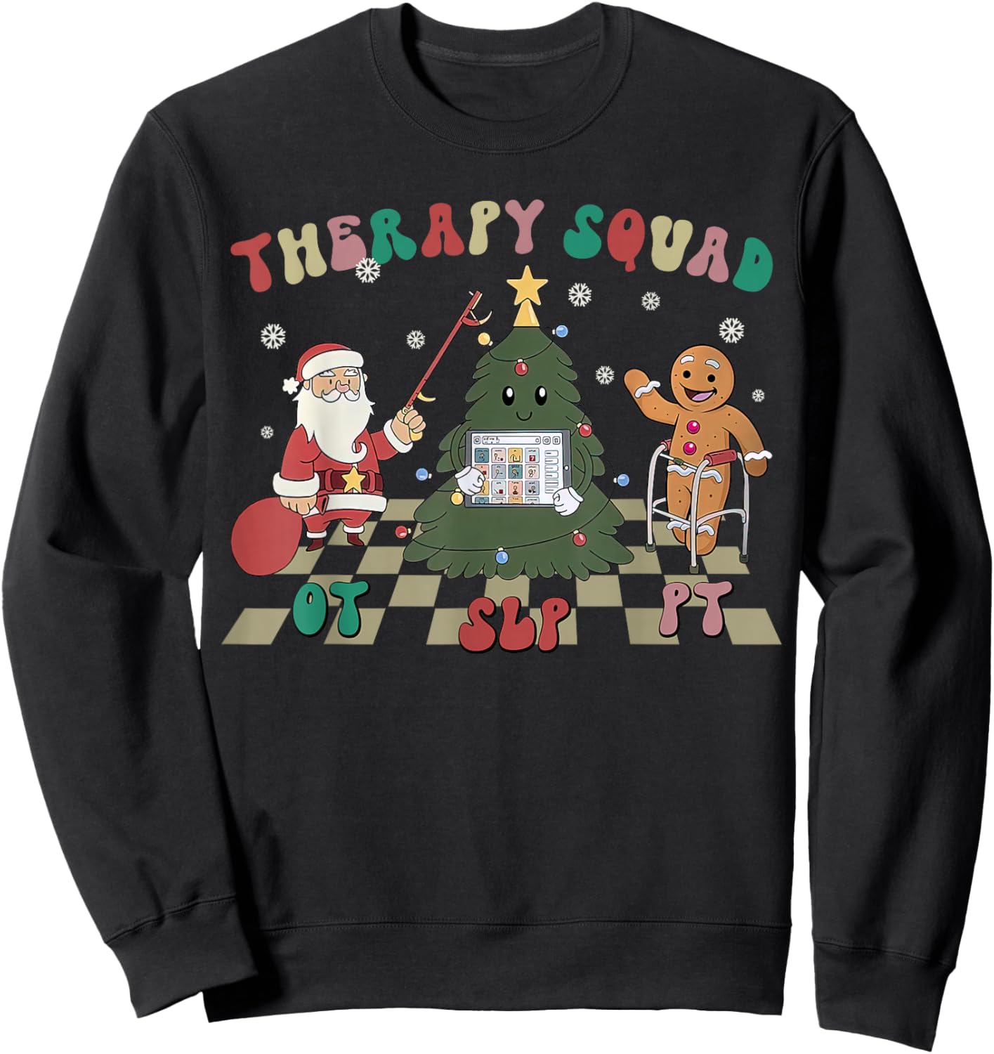 Retro Therapy Squad SLP OT PT Team Christmas Speech Physical Sweatshirt - Sweatshirt | Black