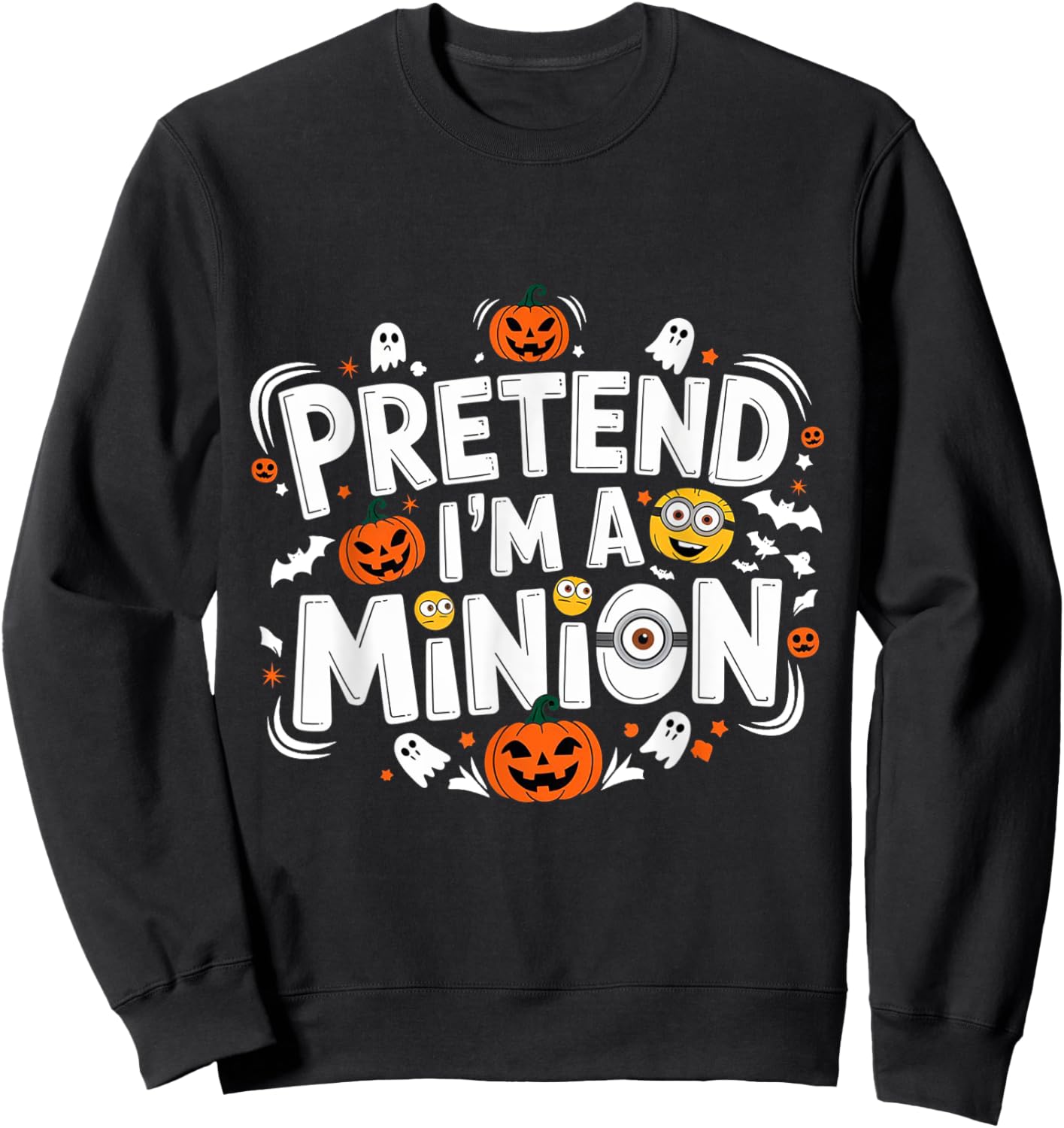 Pretend I'm A Minion Costume Party Funny Halloween Minion Sweatshirt - Sweatshirt | Black