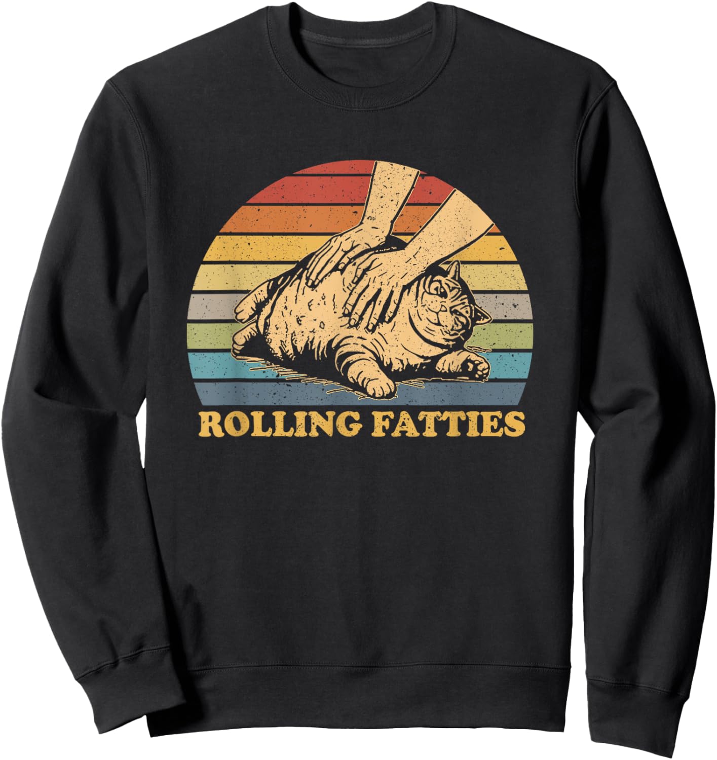 Cat Rolling Fatties Funny Men Women Sweatshirt - Sweatshirt | Black