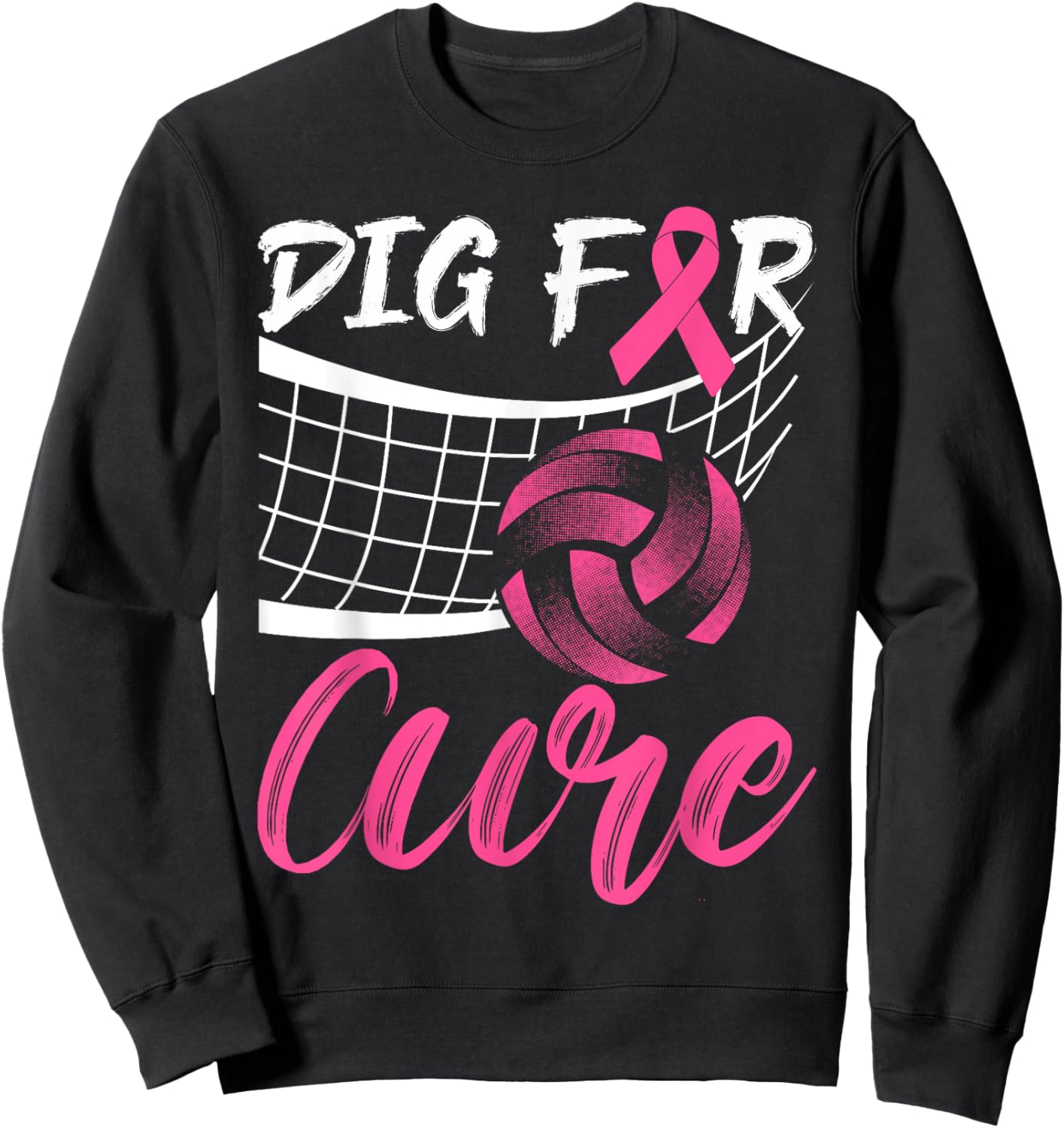 Dig For A Cure Breast Cancer Pink Ribbon Volleyball Women Sweatshirt - Sweatshirt | Black