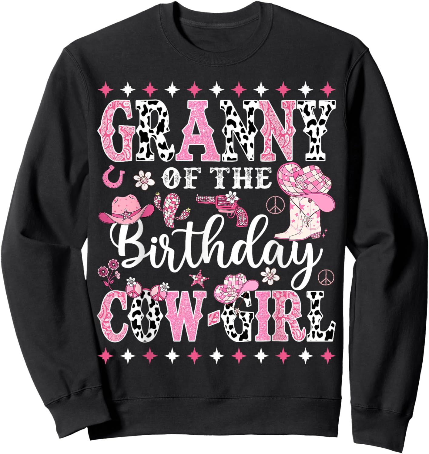 Granny Of The Birthday CowGirl Rodeo CowGirl Birthday Sweatshirt - Sweatshirt | Black
