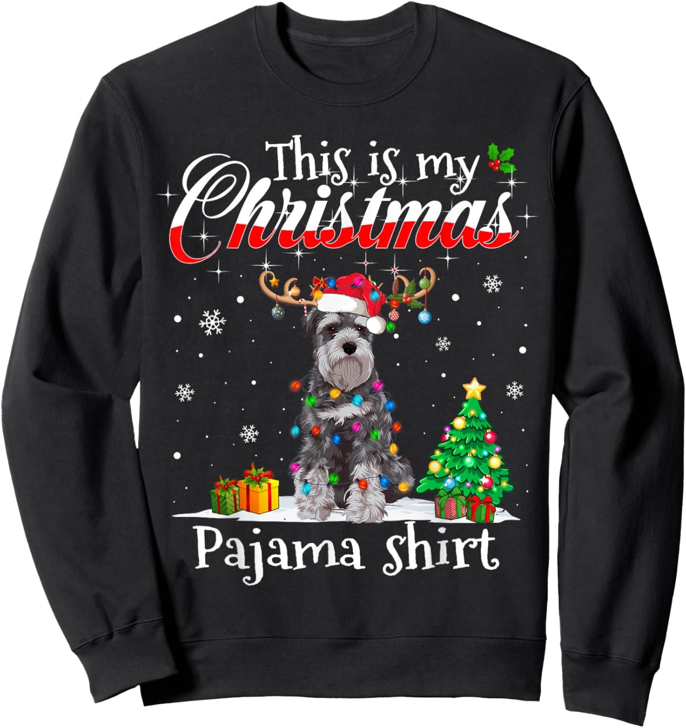 This Is My Christmas Pajama Schnauzer Lover Dog Men Women Kids Sweatshirt - Sweatshirt | Black