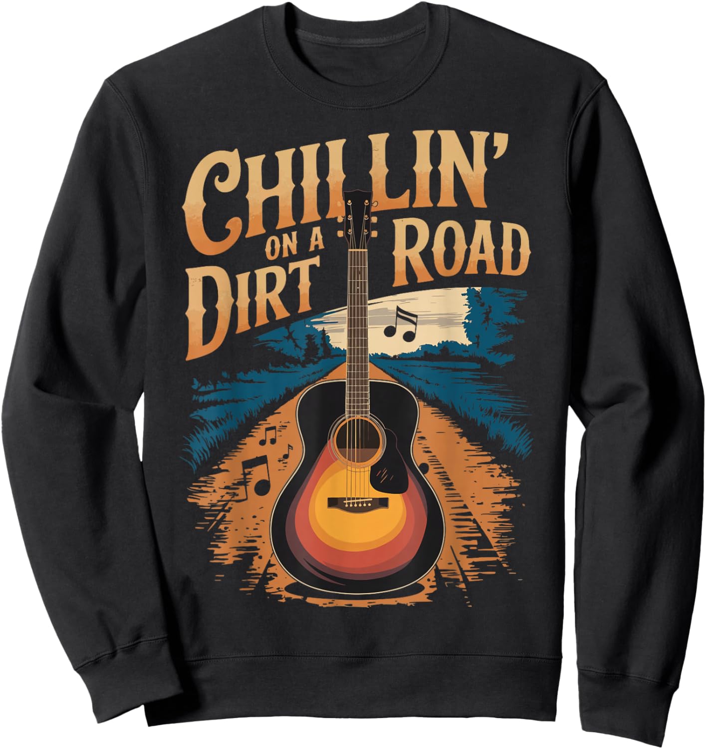 Western Cowboy Chillin On A Dirt Road Country Music Sweatshirt - Sweatshirt | Black