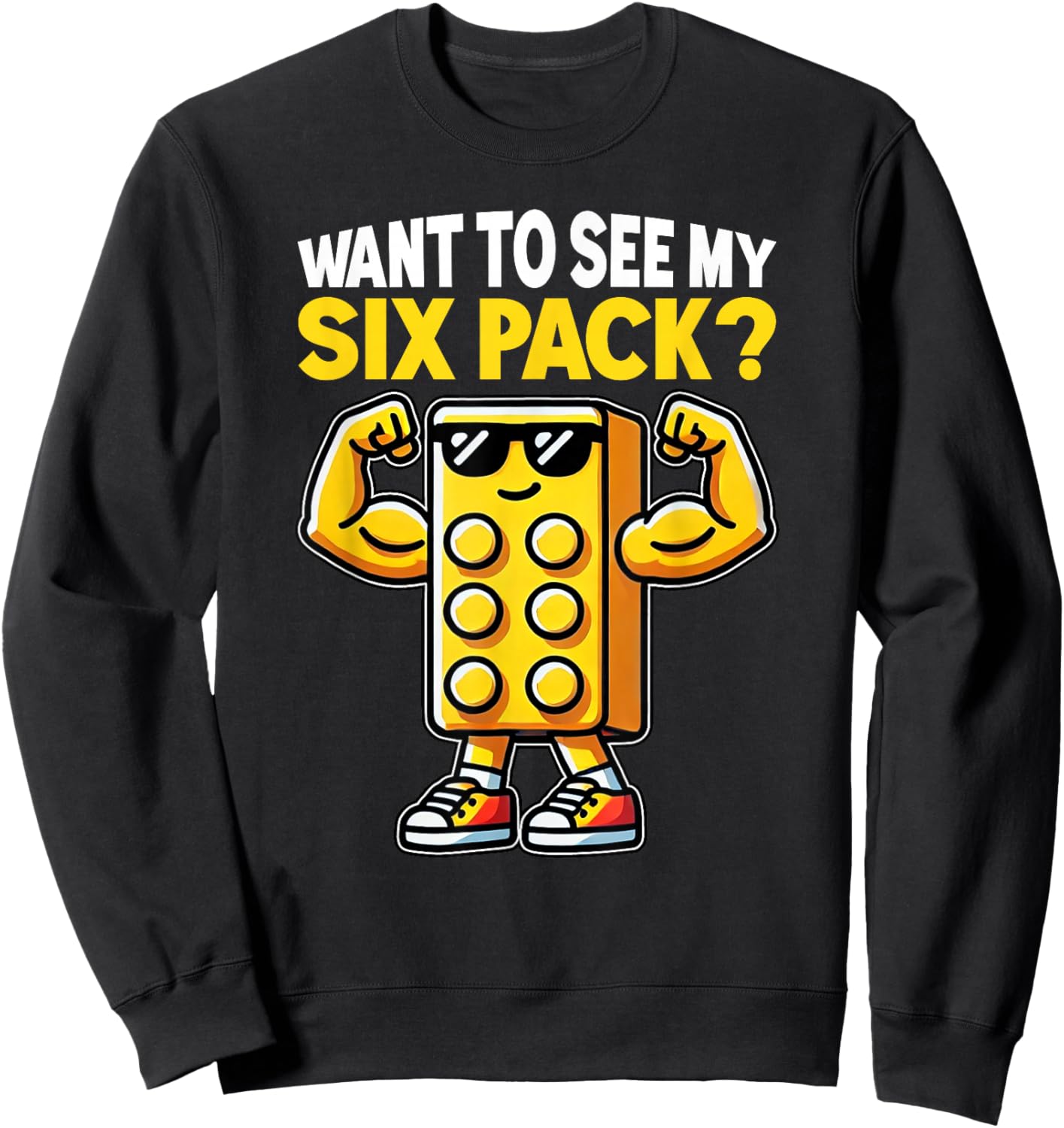 Want to See My Six Pack Master Builder Bricks Lover Sweatshirt - Sweatshirt | Black