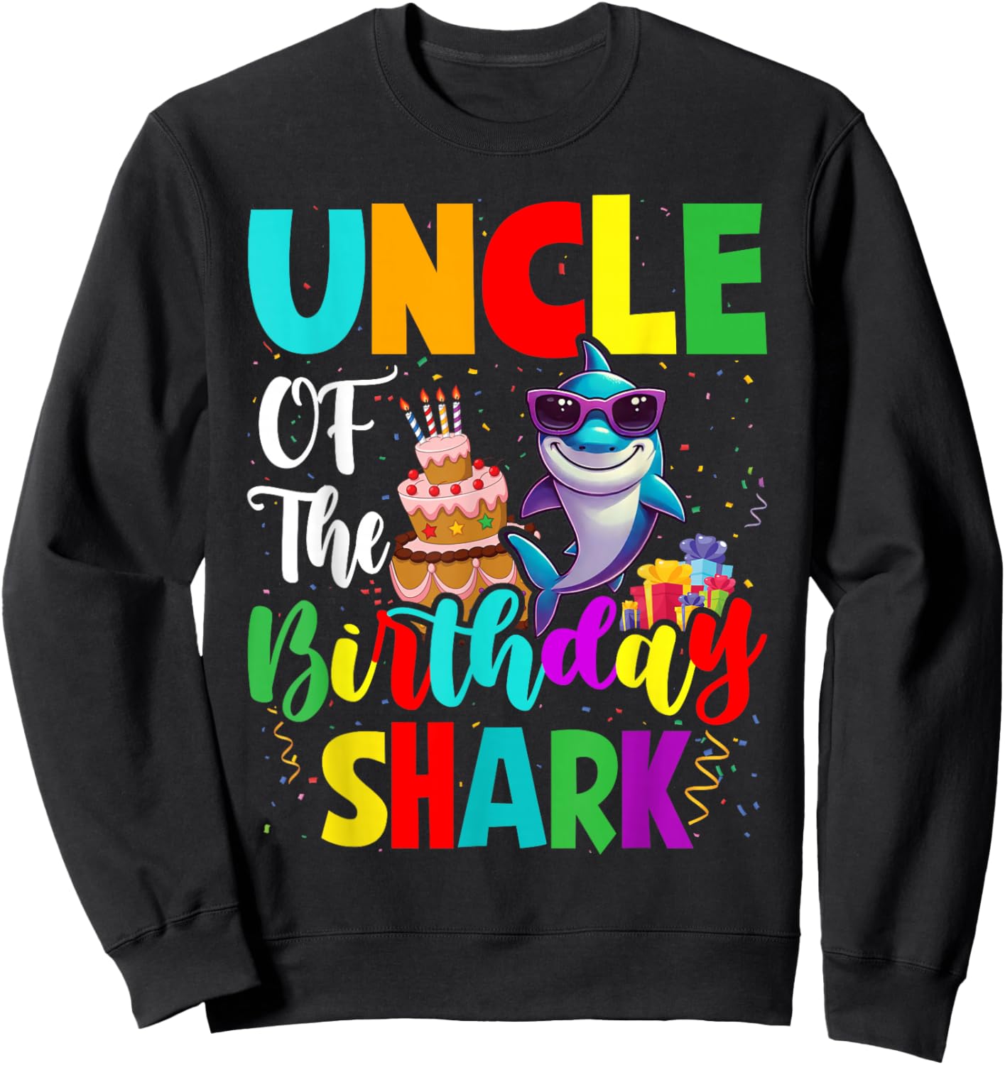 Uncle Of The Shark Birthday Family Matching Birthday Nephew Sweatshirt - Sweatshirt | Black