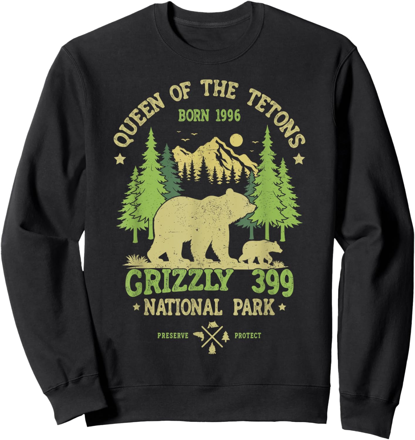 Bear Lovers Queen Of The Tetons Grizzly 399 National Park Sweatshirt - Sweatshirt | Black