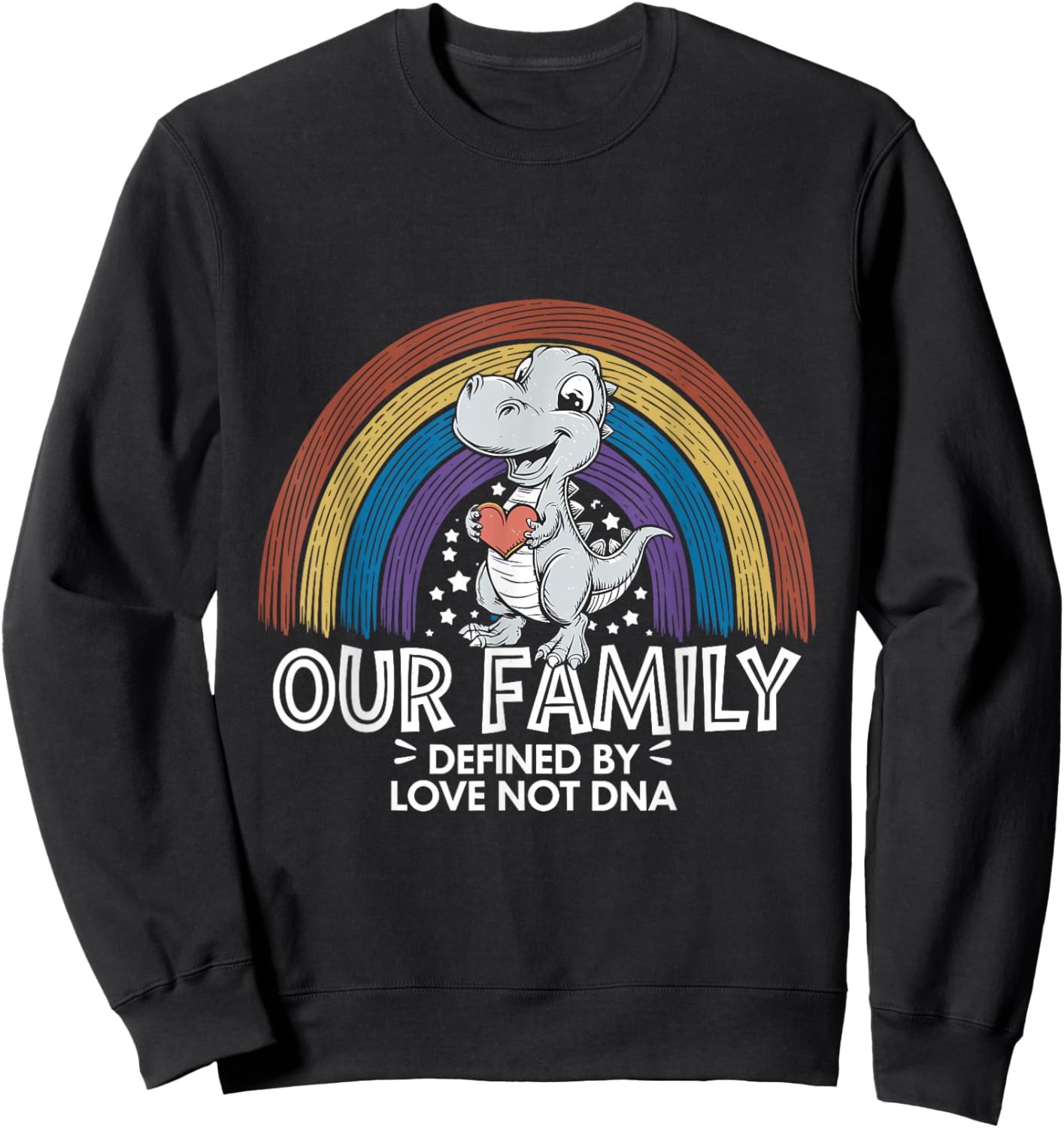Defined By Love Not DNA Adoption Family Adoption Day Sweatshirt - Sweatshirt | Black