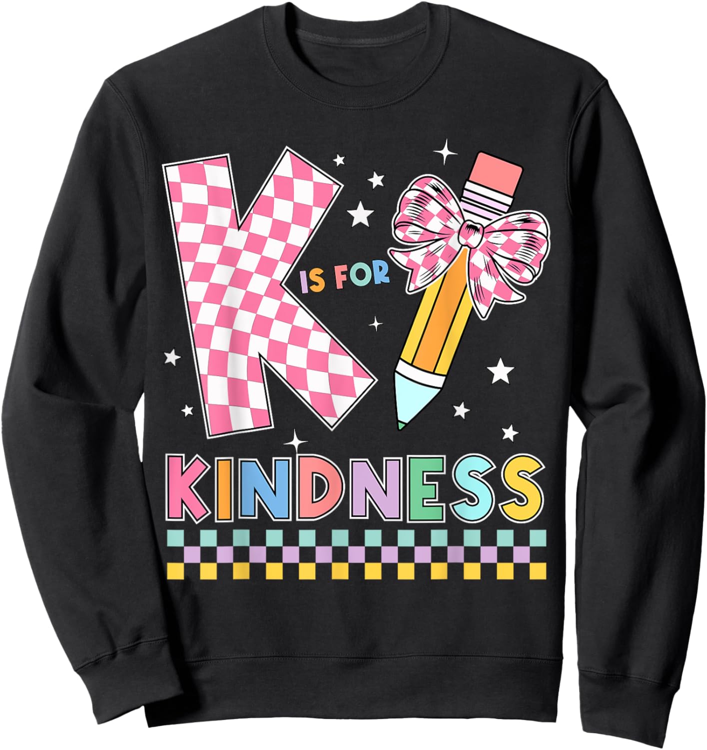 K is for Kindness Cute Pencil Bow Teacher Be Kind Sweatshirt - Sweatshirt | Black