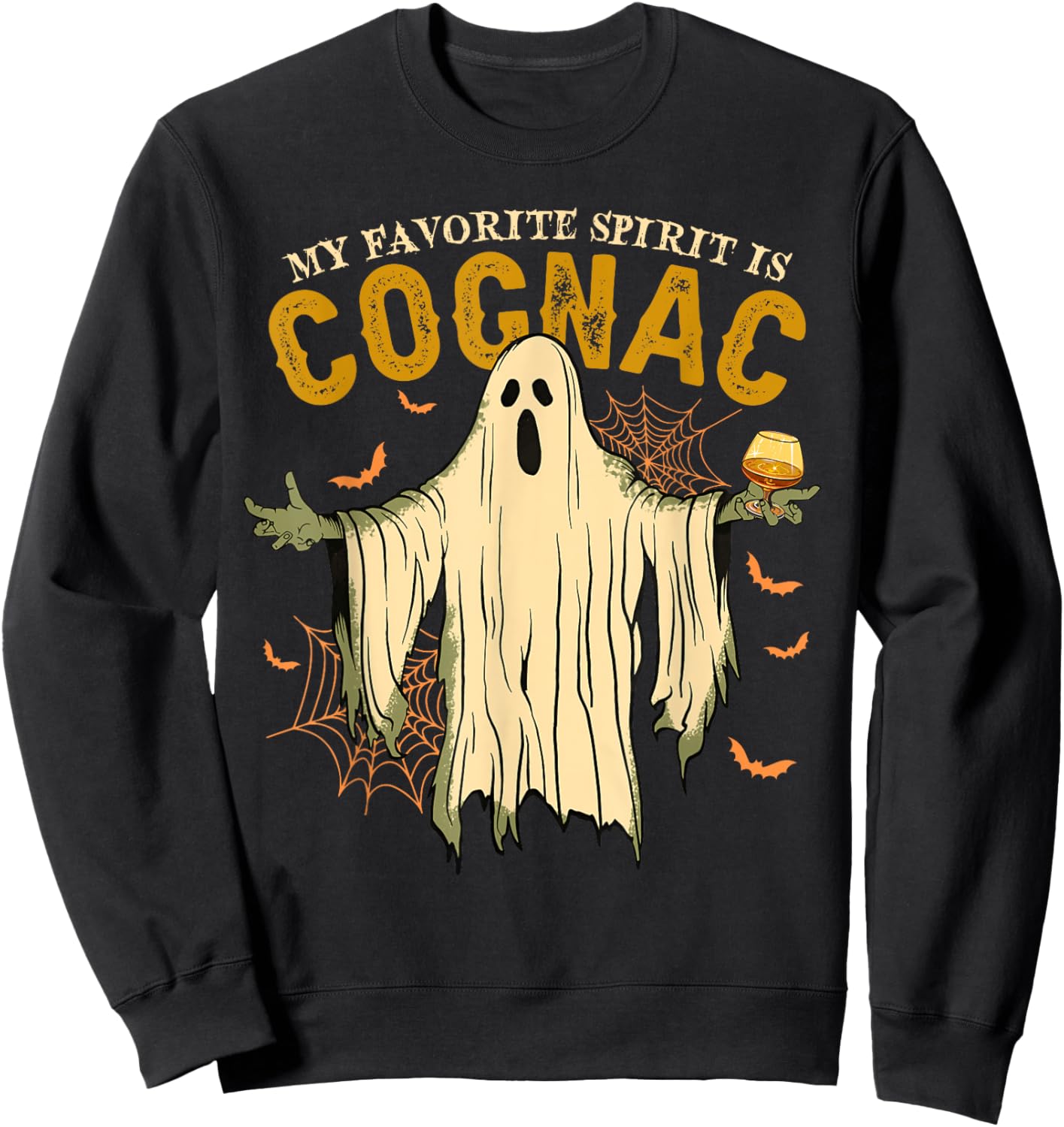 My Favorite Spirit Is Cognac Funny Ghost Halloween Costume Sweatshirt - Sweatshirt | Black