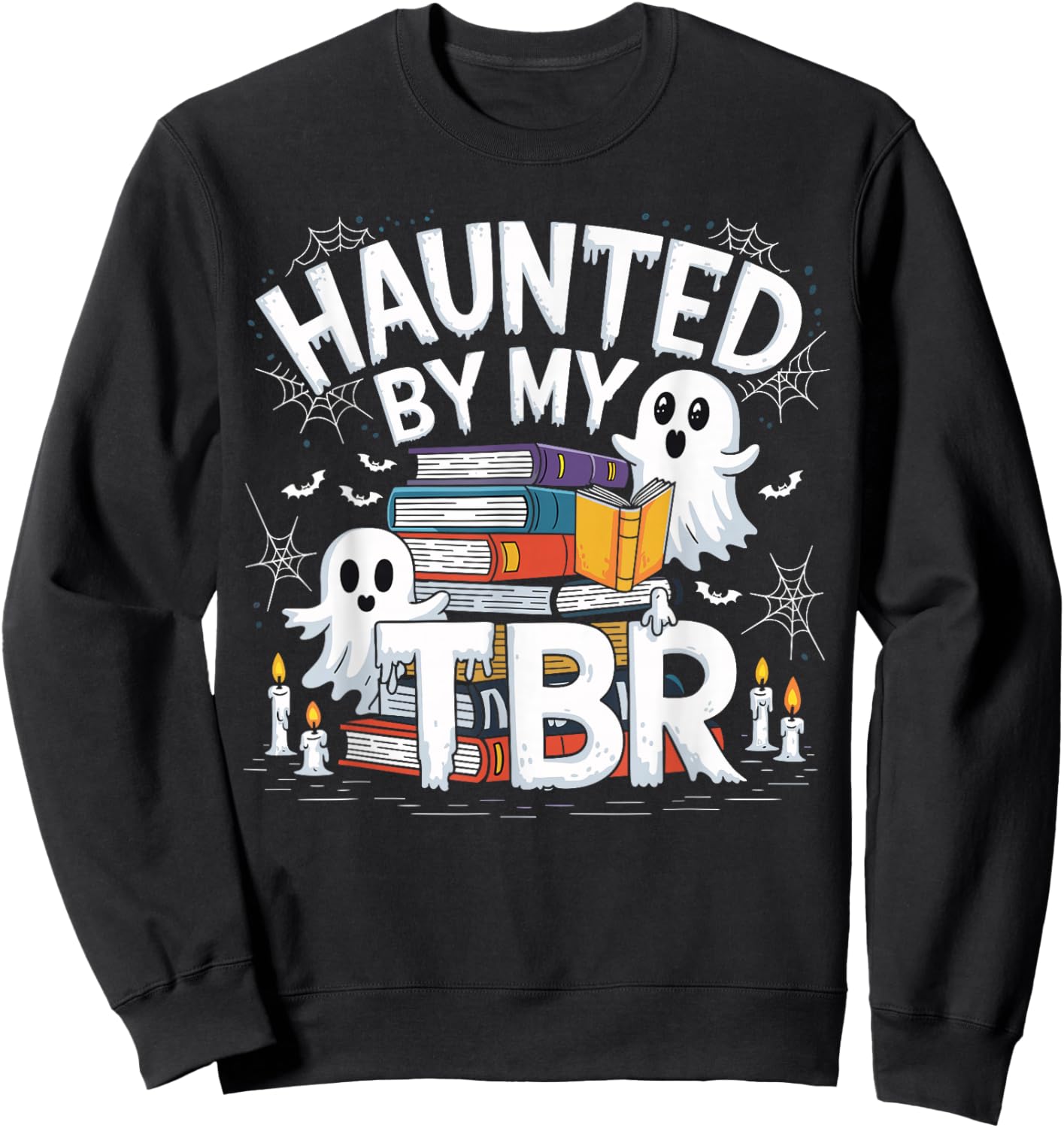 Halloween Book Lover Teacher Ghost Costume Haunted By My Tbr Sweatshirt - Sweatshirt | Black