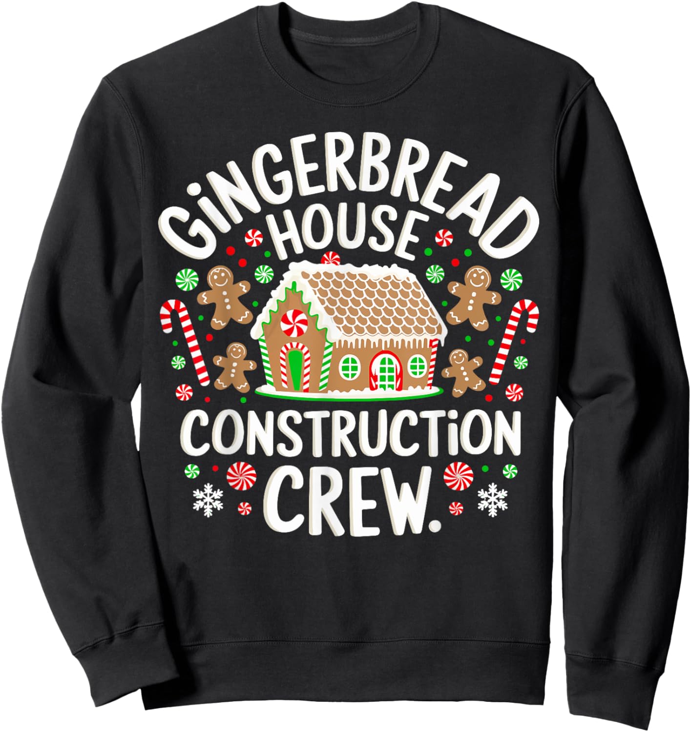 Baking Xmas Gingerbread House Construction Crew Decorating Sweatshirt - Sweatshirt | Black