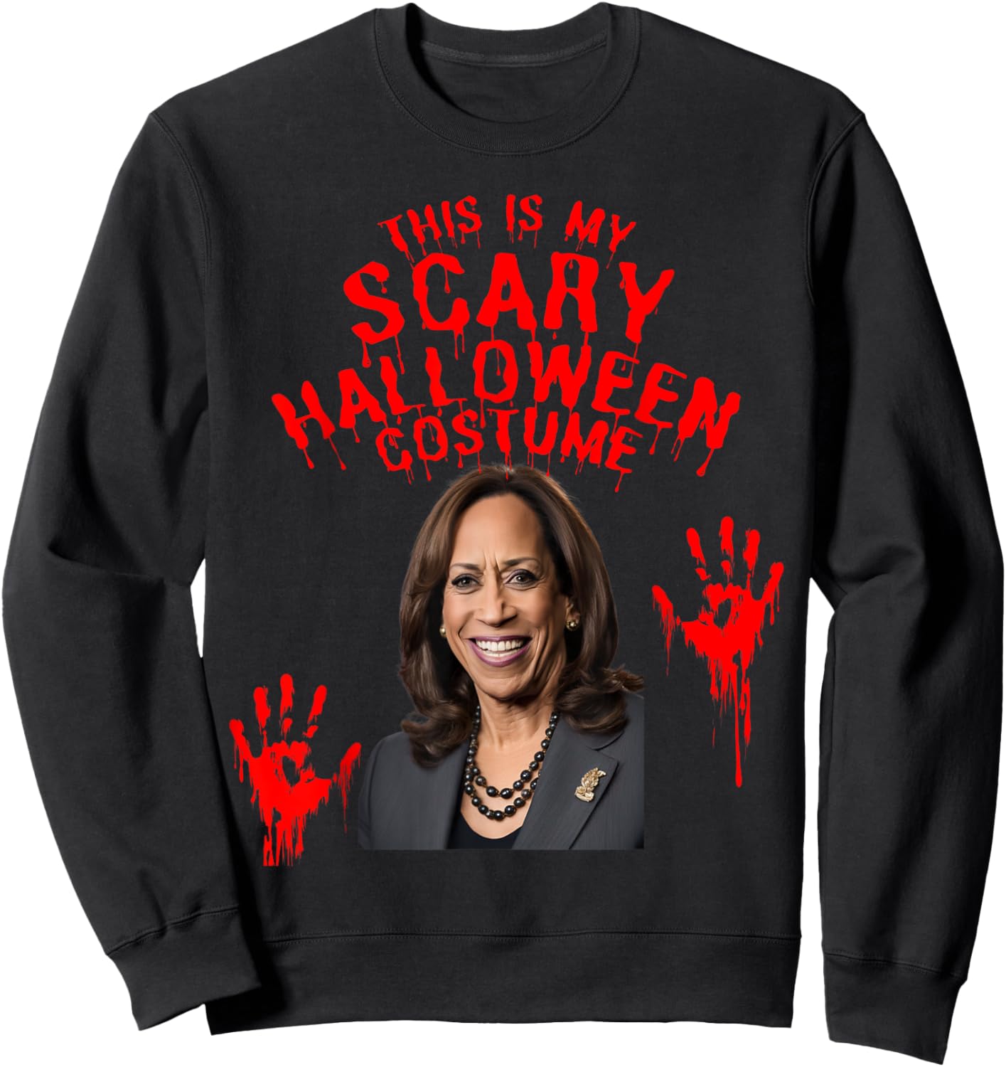 Funny Kamala Harris Scary Halloween Gag President Costume Sweatshirt - Sweatshirt | Black