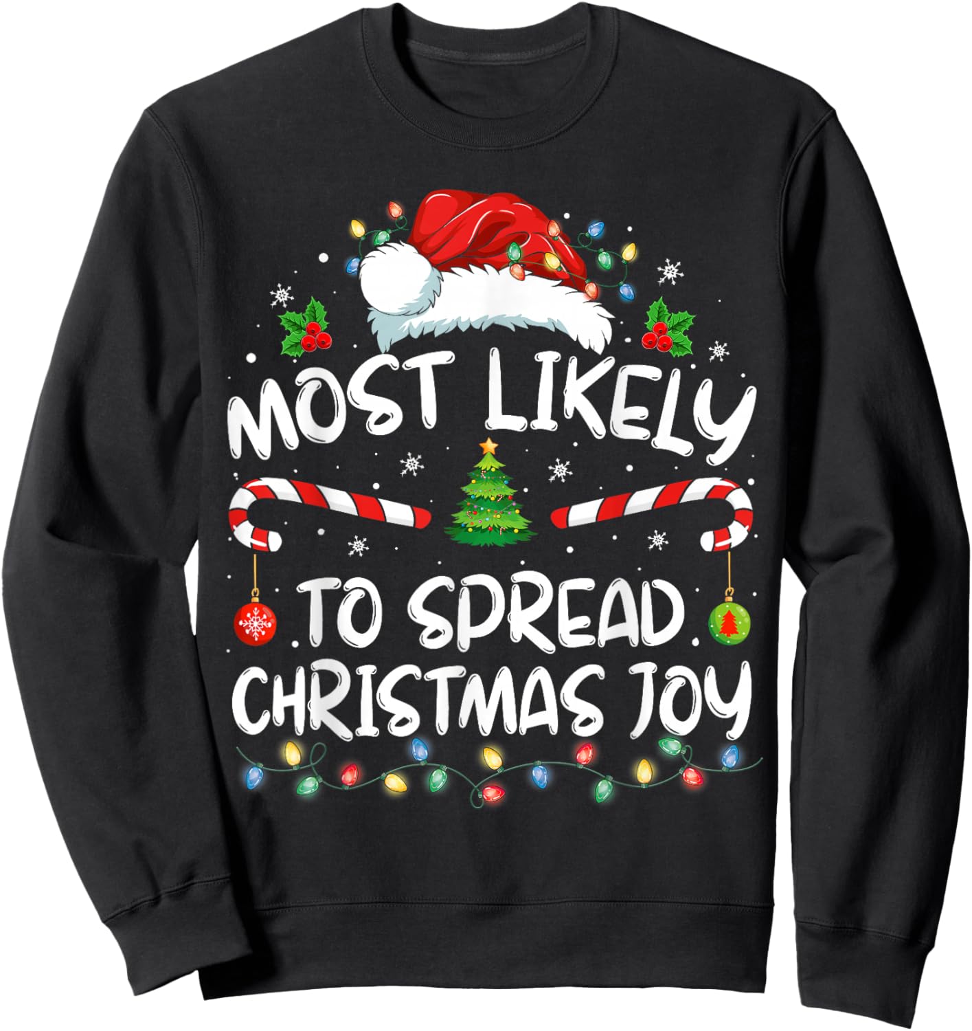 Most Likely To Spread Christmas Joy Family Matching Pajamas Sweatshirt - Sweatshirt | Black
