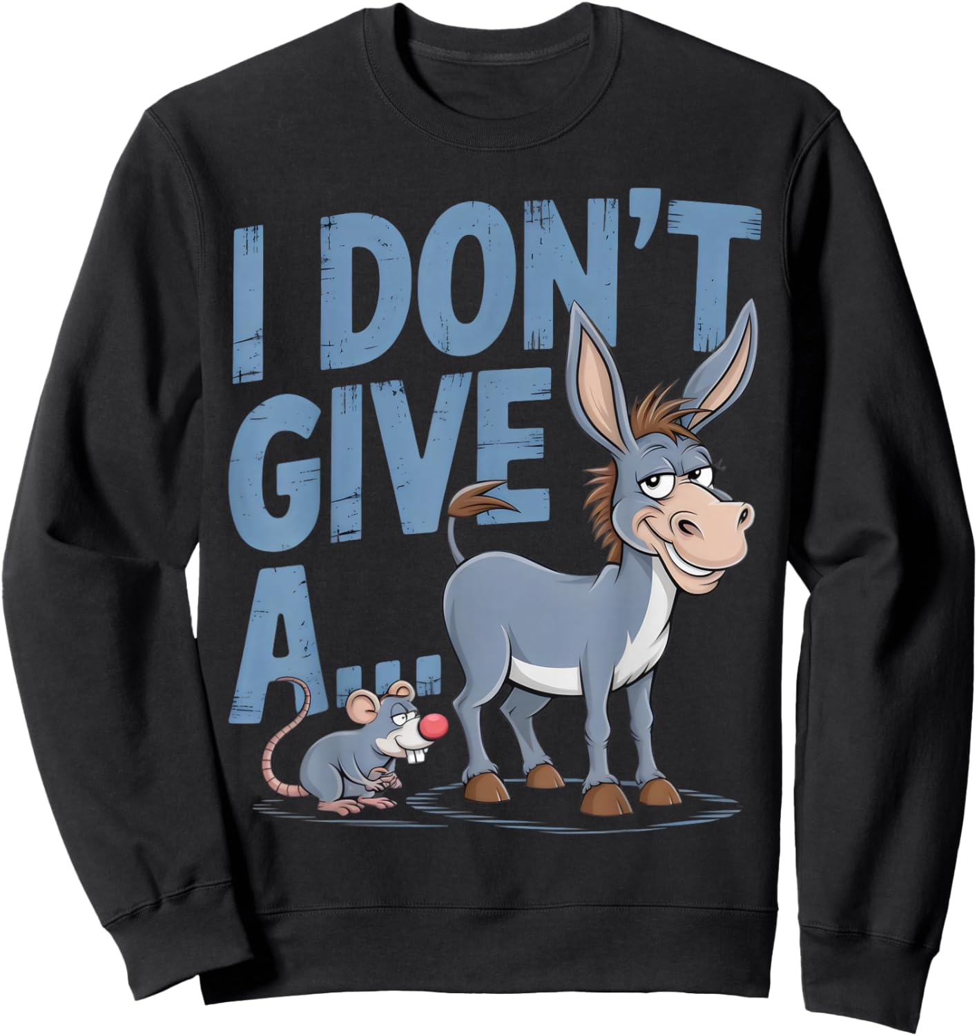 THE FUNNIEST MERCH I Don't Give A Rats Ass Adults Sweatshirt - Sweatshirt | Black