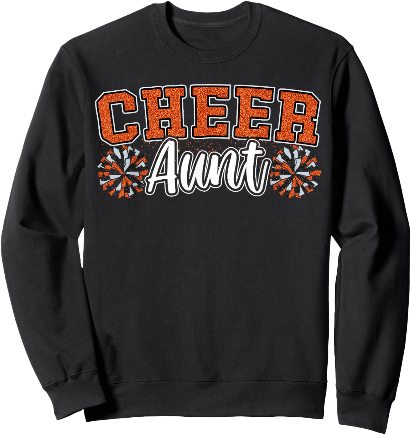 Loud Proud Cheer Aunt Team Orange Pom Poms Cheerleader Women Sweatshirt - Sweatshirt | Black