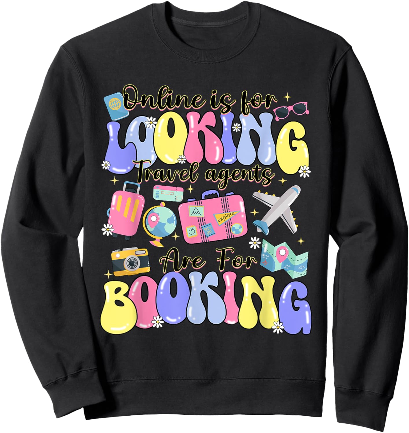 Travel Advisor Gift Travel Agent Travel Booking Sweatshirt - Sweatshirt | Black