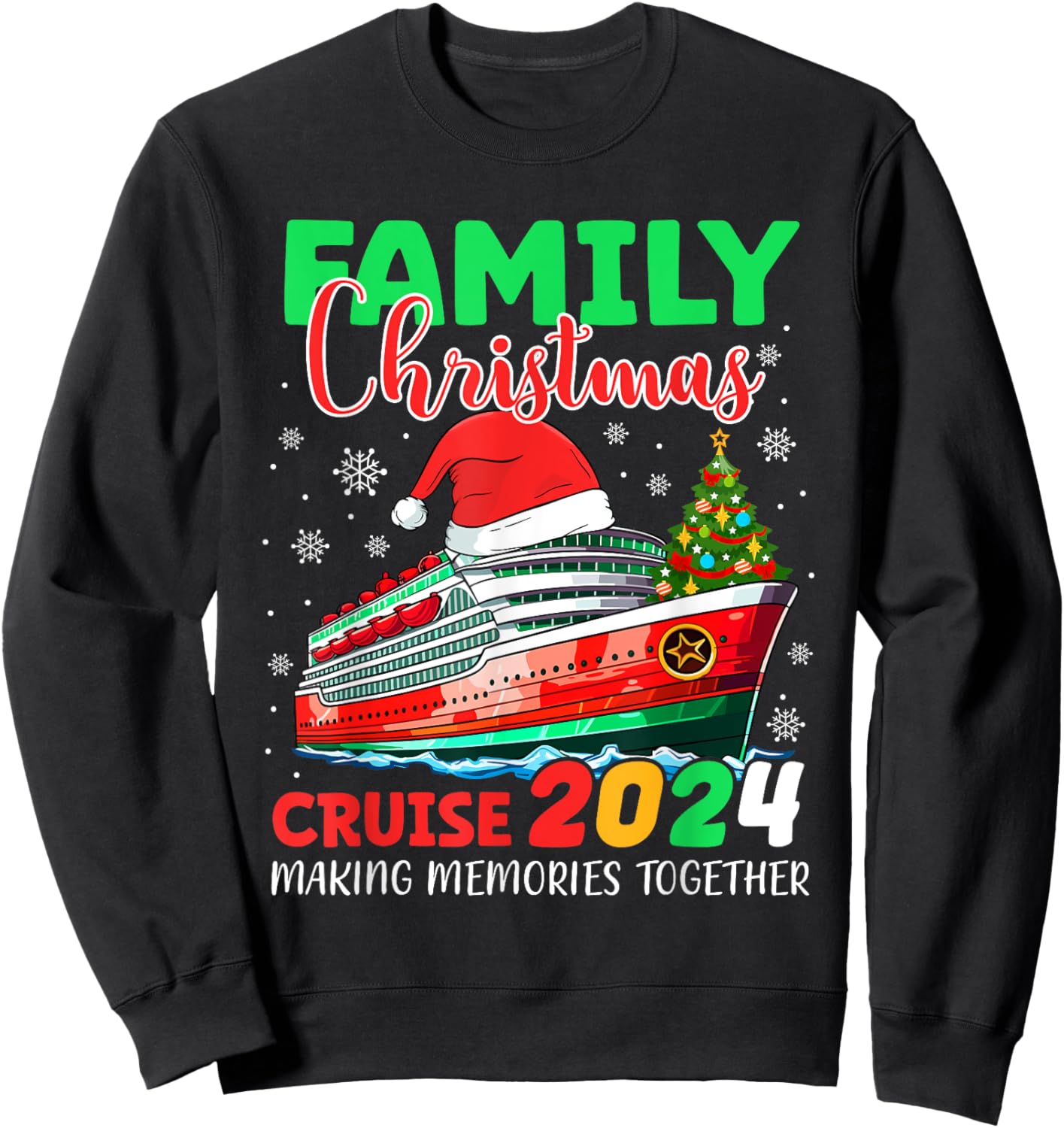 Family Christmas Cruise 2024 Squad Crew Xmas Cruising Lover Sweatshirt - Sweatshirt | Black