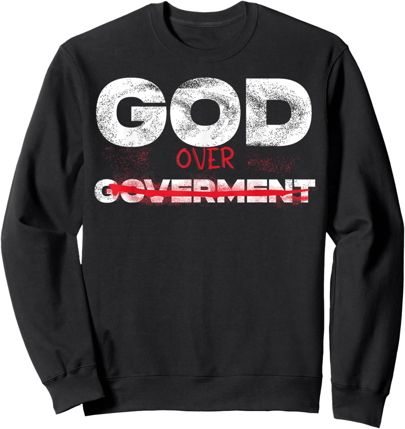 God Over Government Sweatshirt - Sweatshirt | Black
