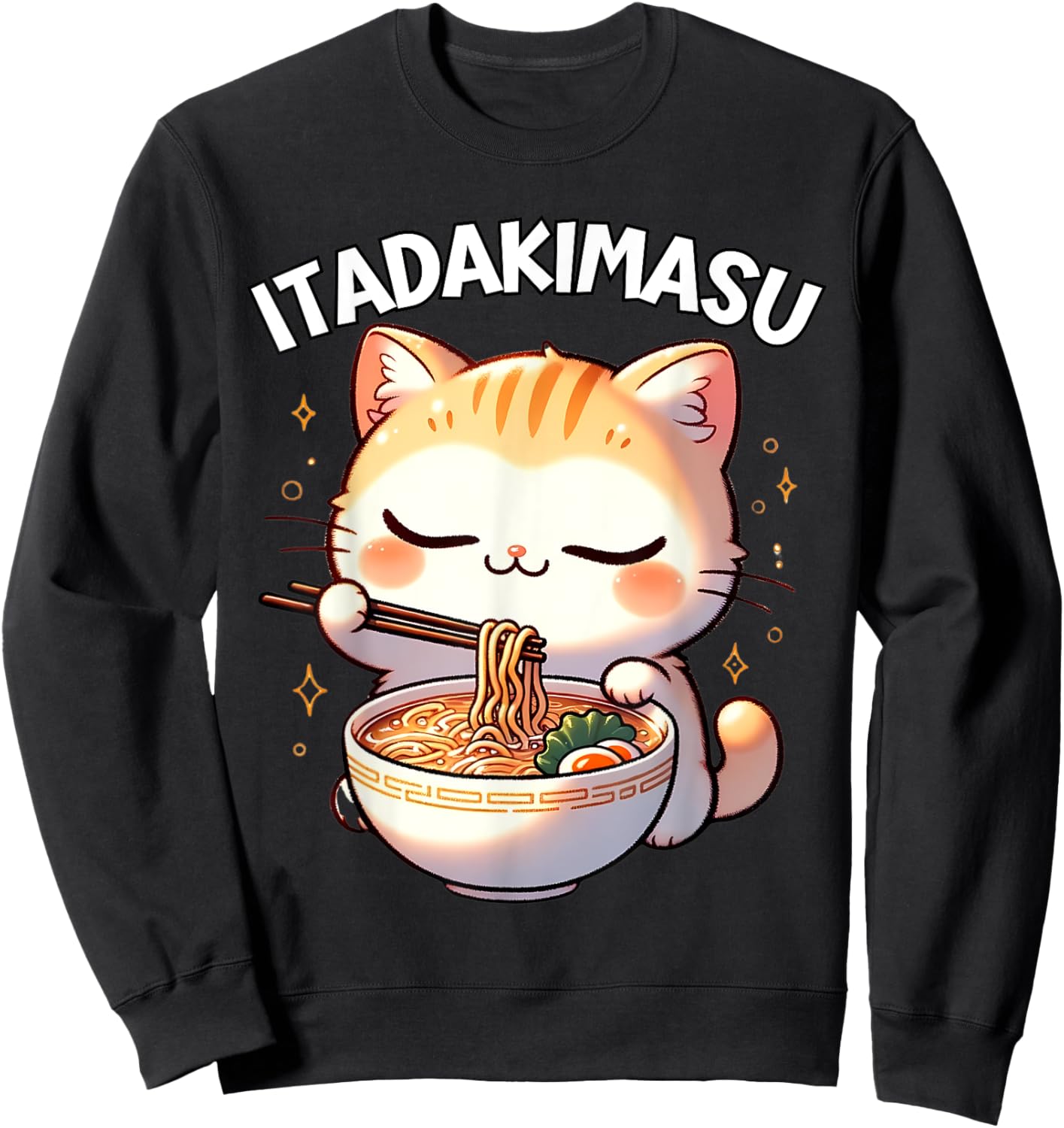 Ramen Cat Kawaii Anime Cat Ramen Lover Itadakimasu Sweatshirt - Sweatshirt | Black