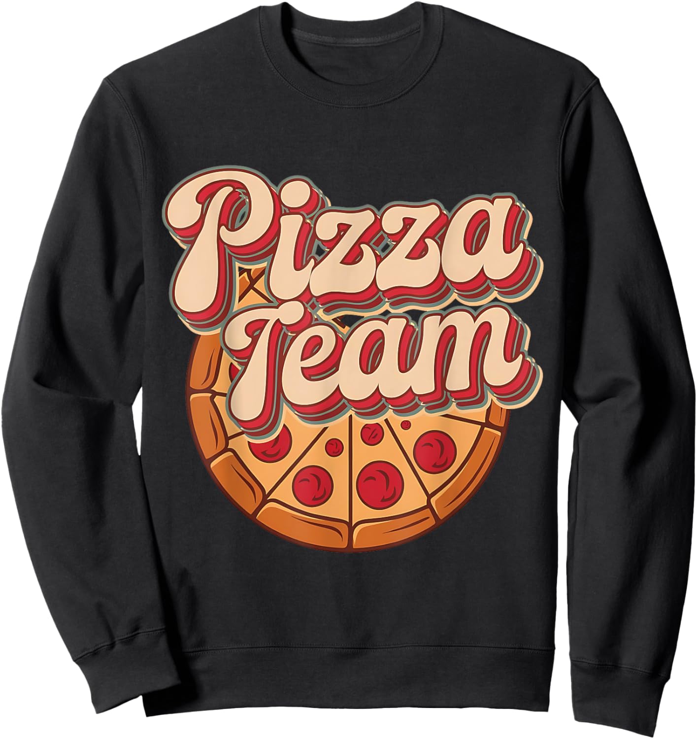 Pizza Team Retro Vintage Family Matching Italian Food Sweatshirt - Sweatshirt | Black