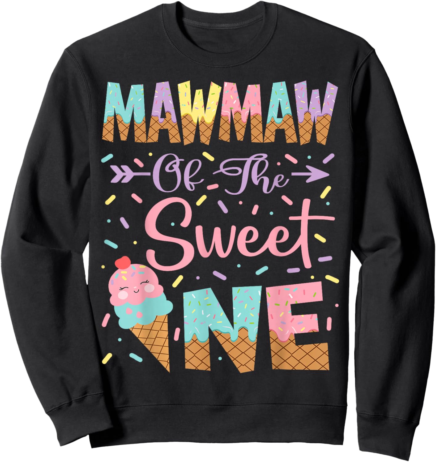 Mawmaw Of The Sweet One Ice Cream 1St Birthday Girl Sweatshirt - Sweatshirt | Black