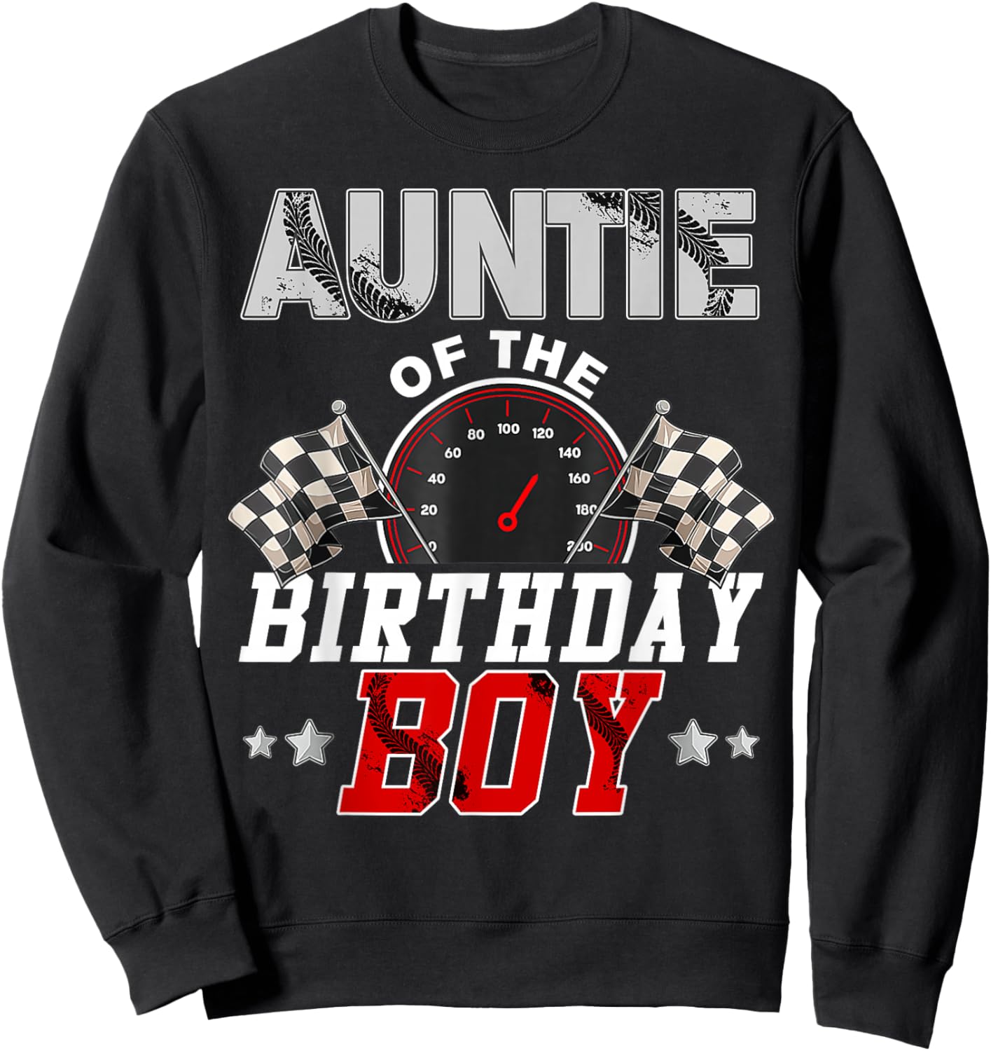 Auntie Of The Birthday Boy Race Car Racing Car Driver Sweatshirt - Sweatshirt | Black