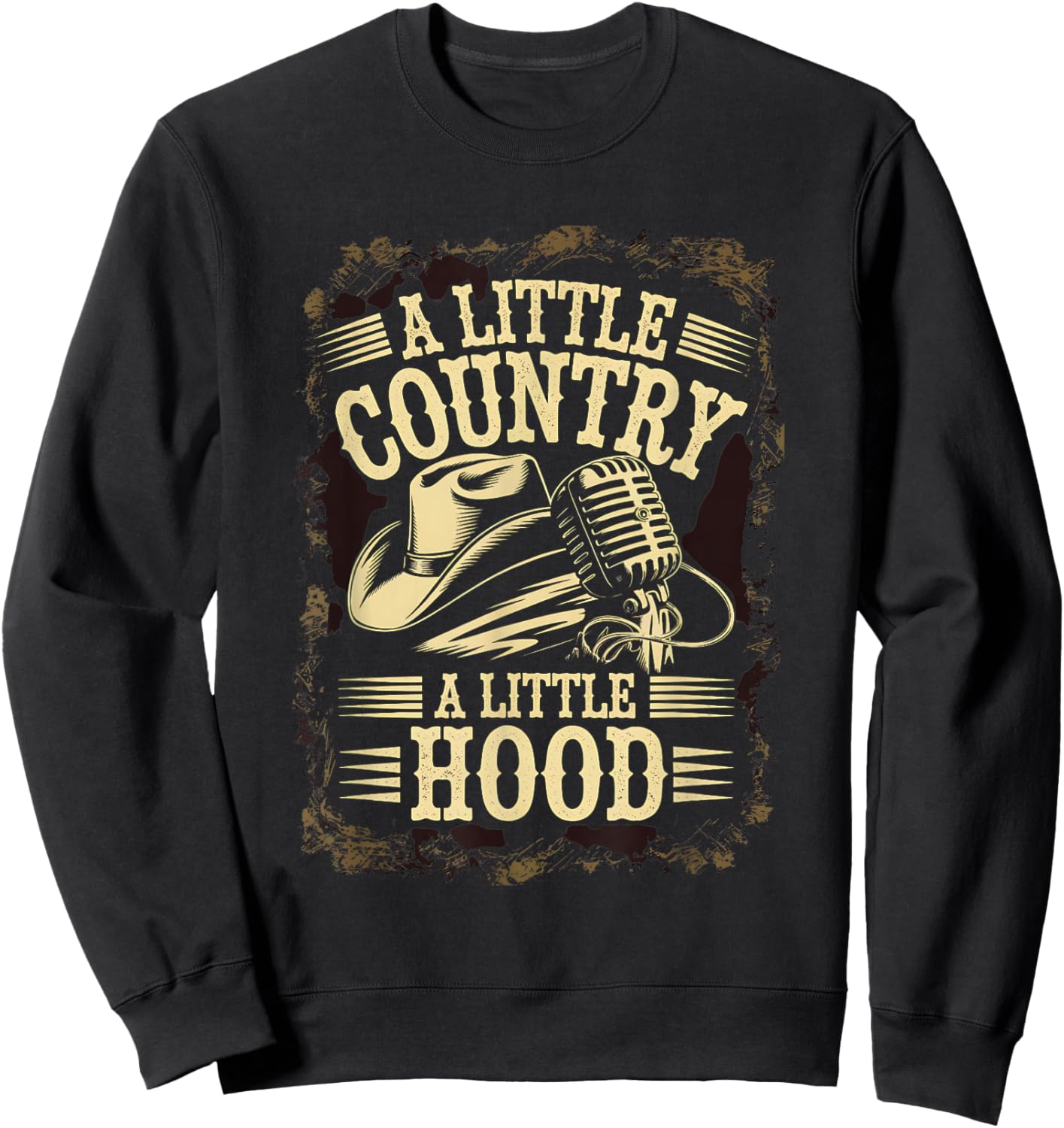 A Little Country A Little Hood Vintage Western Hip Hop Rap Sweatshirt - Sweatshirt | Black