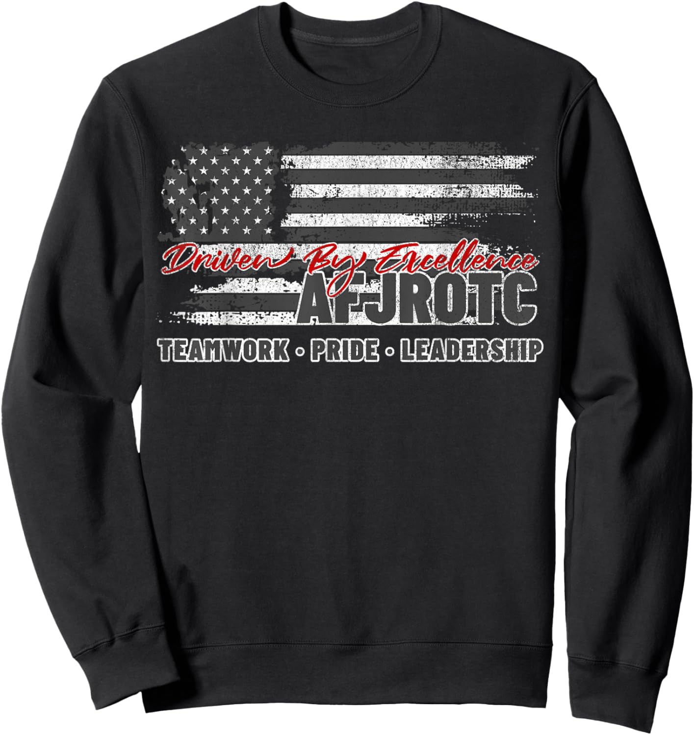 AFJROTC Teamwork Pride Leadership American Flag JROTC Cadet Sweatshirt - Sweatshirt | Black