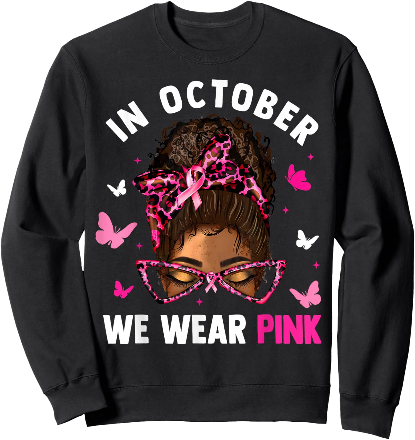 Messy Bun In October We Wear Pink Messy Bun Black Women Sweatshirt - Sweatshirt | Black