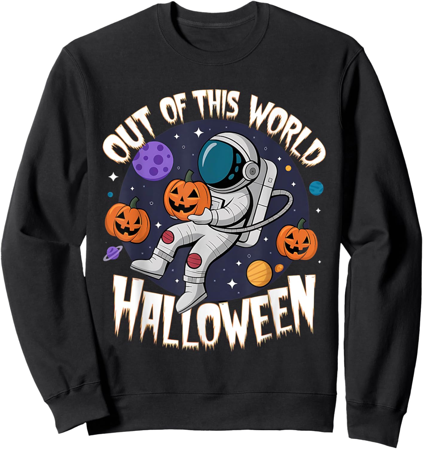 Out of This World Halloween Space Costume Apparel Sweatshirt - Sweatshirt | Black