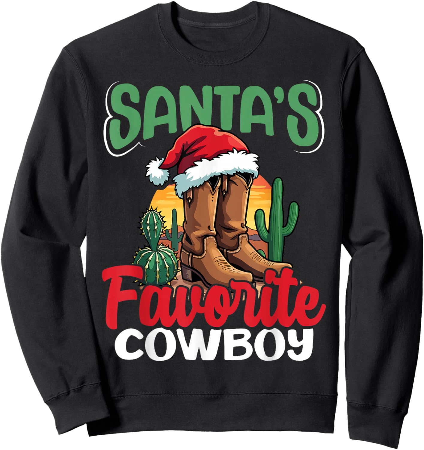 Santa's Favorite Cowboy Western Christmas Holiday Sweatshirt - Sweatshirt | Black