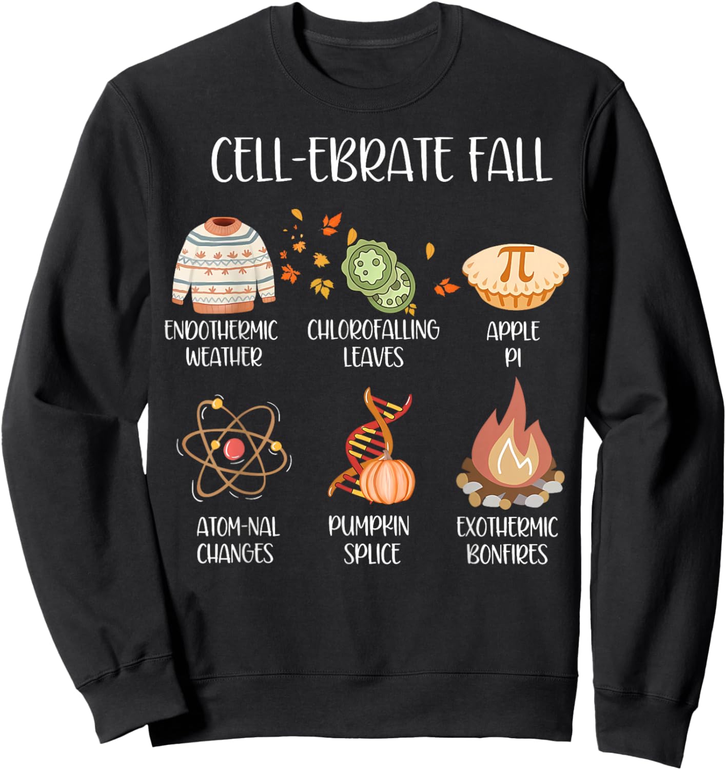 Cel-ebrate Fall Funny Science Teacher Fall Autumn Pumpkin Sweatshirt - Sweatshirt | Black