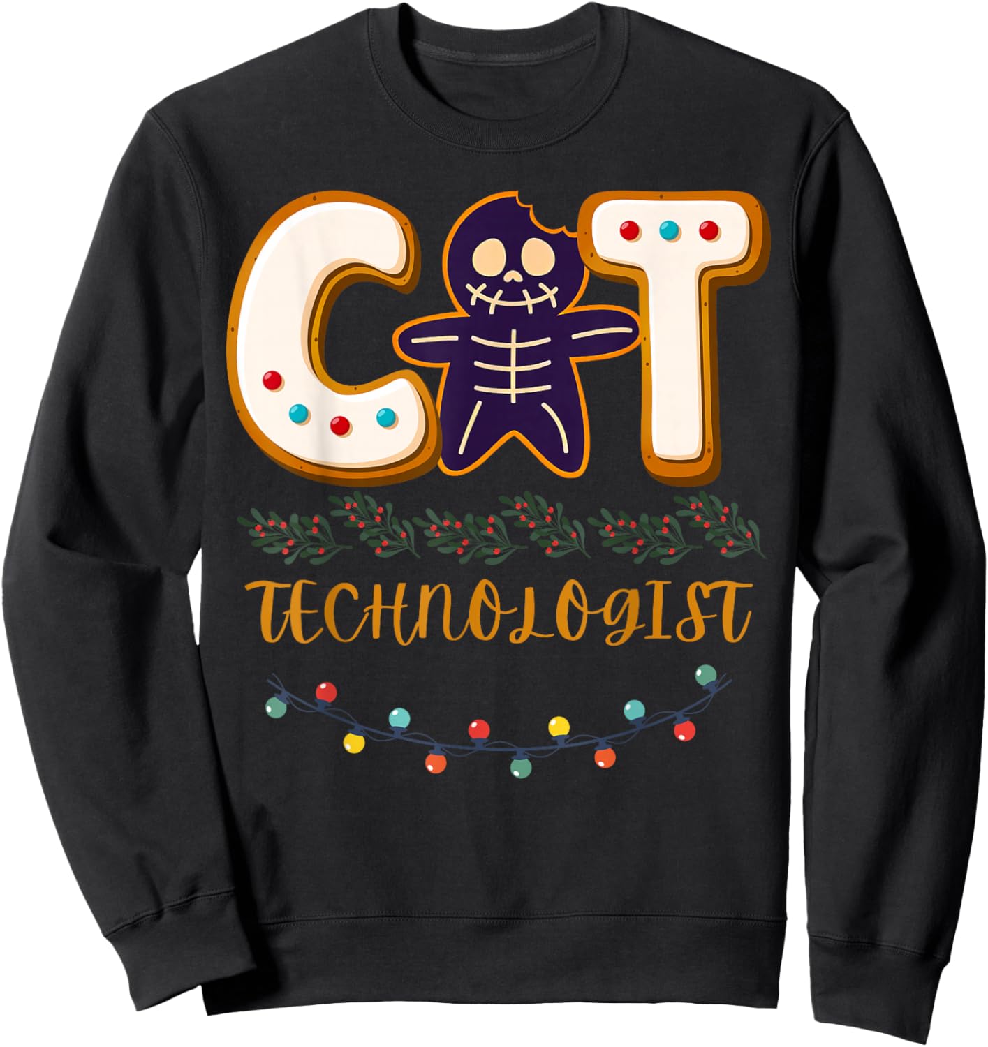 Gingerbread CT Technologist MRI X-ray Tech Christmas Holiday Sweatshirt - Sweatshirt | Black